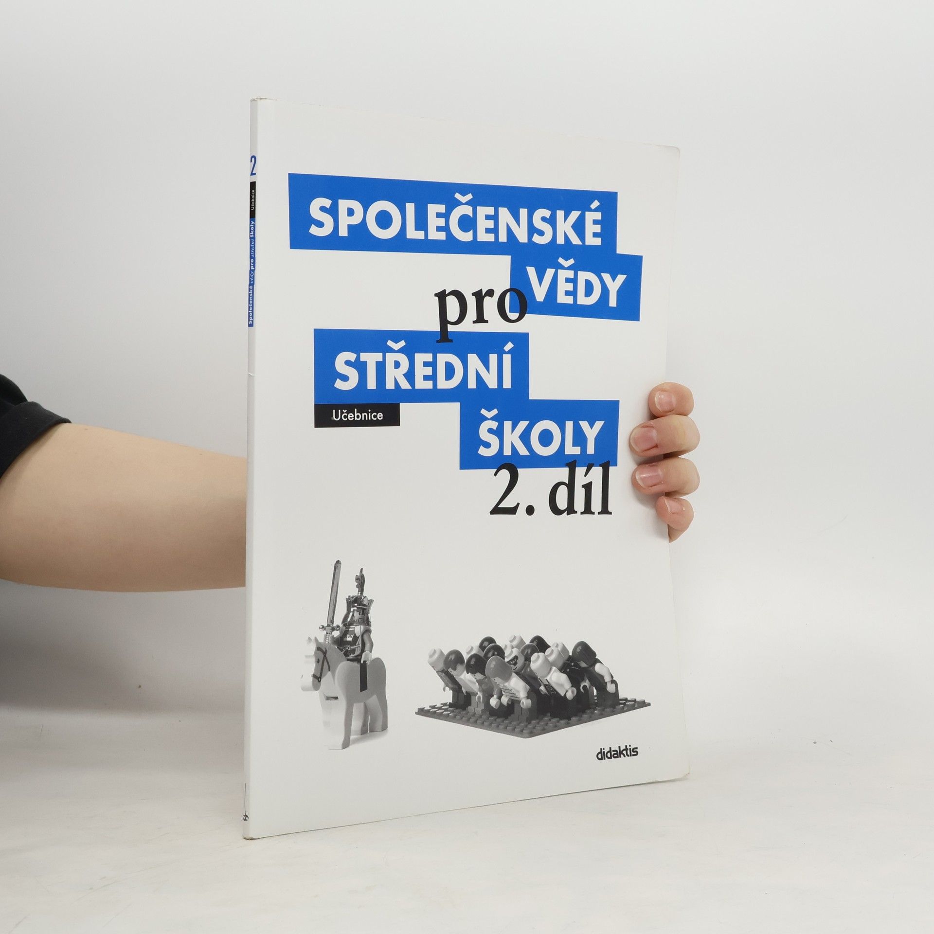 Pavel Dufek Společenské vědy pro střední školy: Učebnice. 2. díl