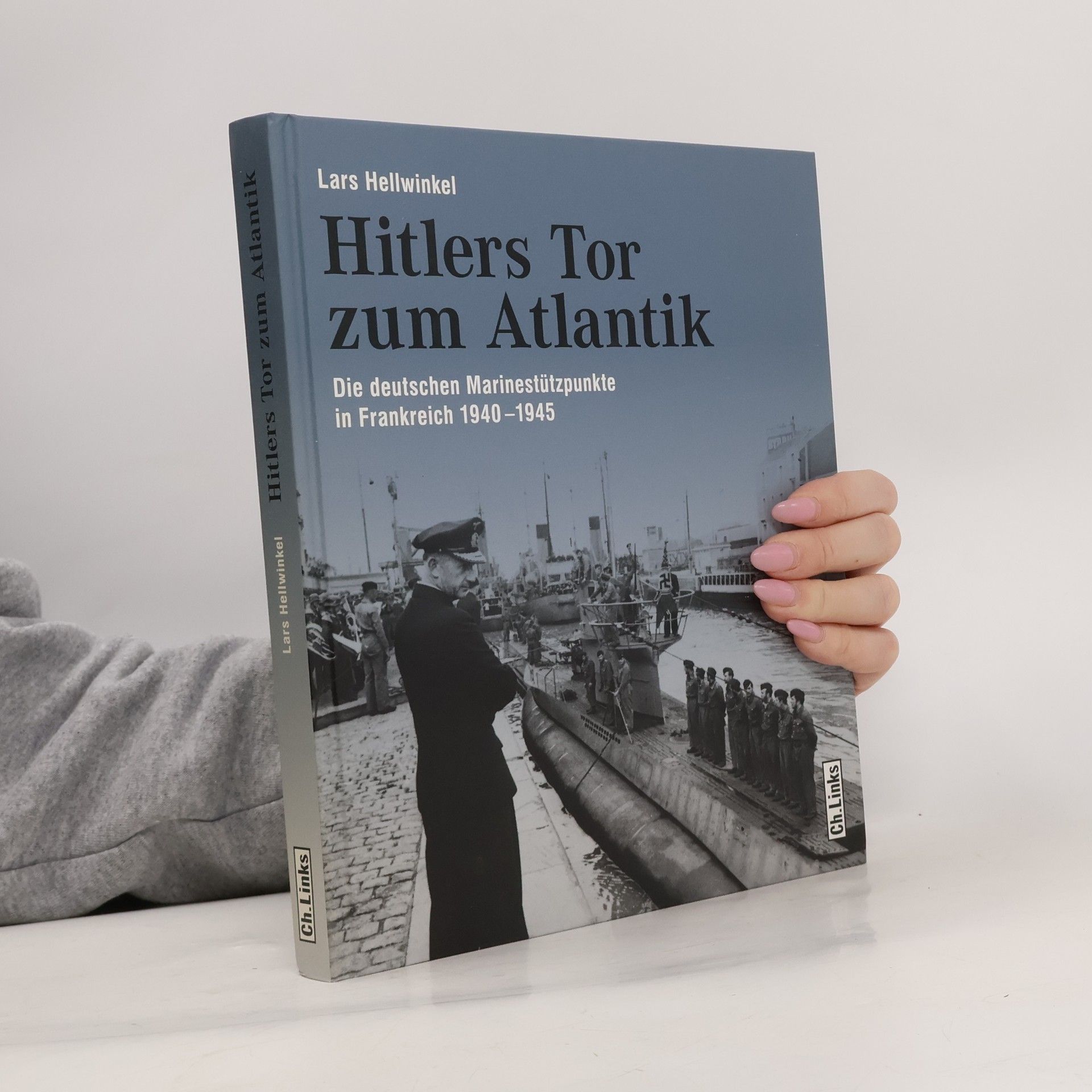 Lars Hellwinkel Hitlers Tor zum Atlantik