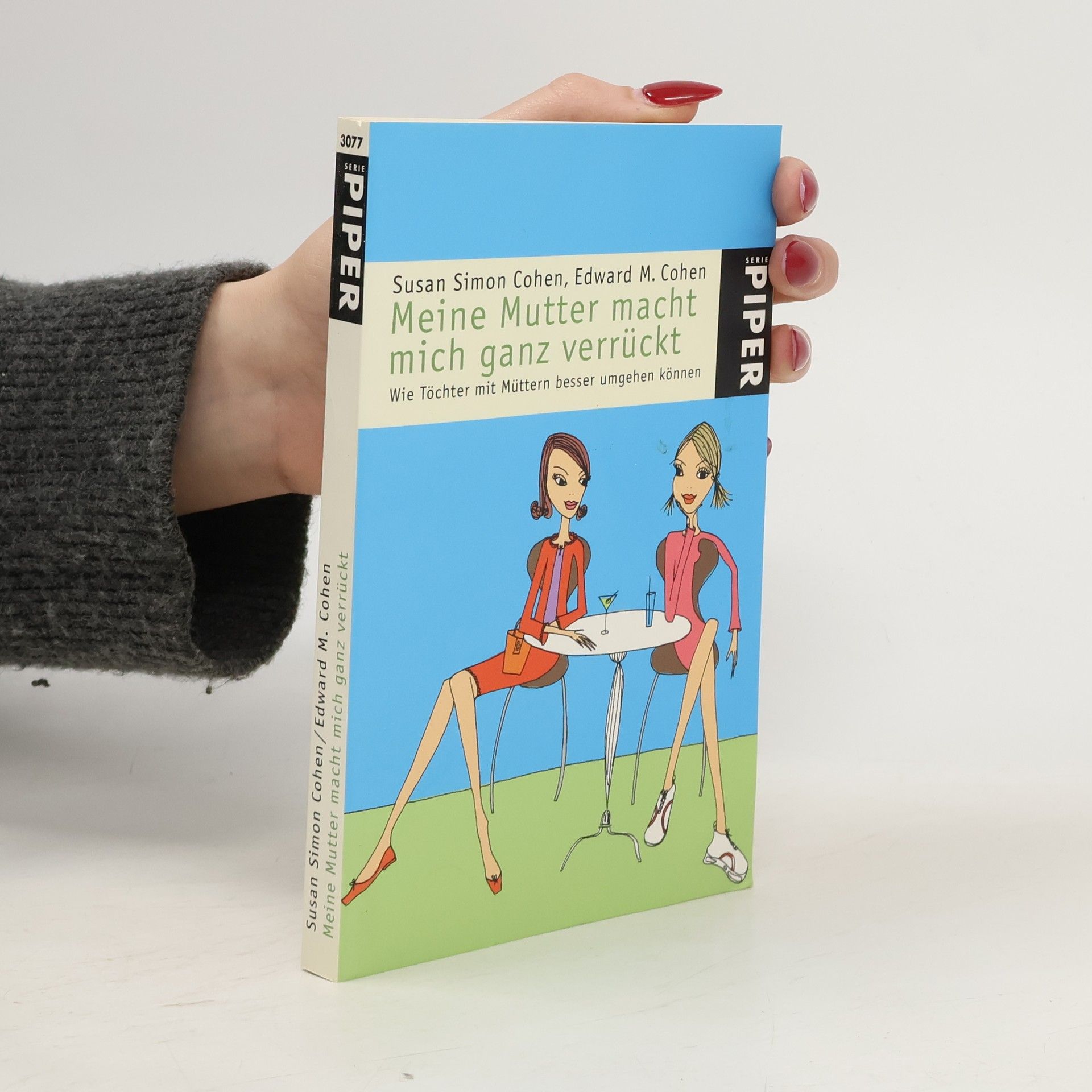 Meine Mutter macht mich ganz verrückt