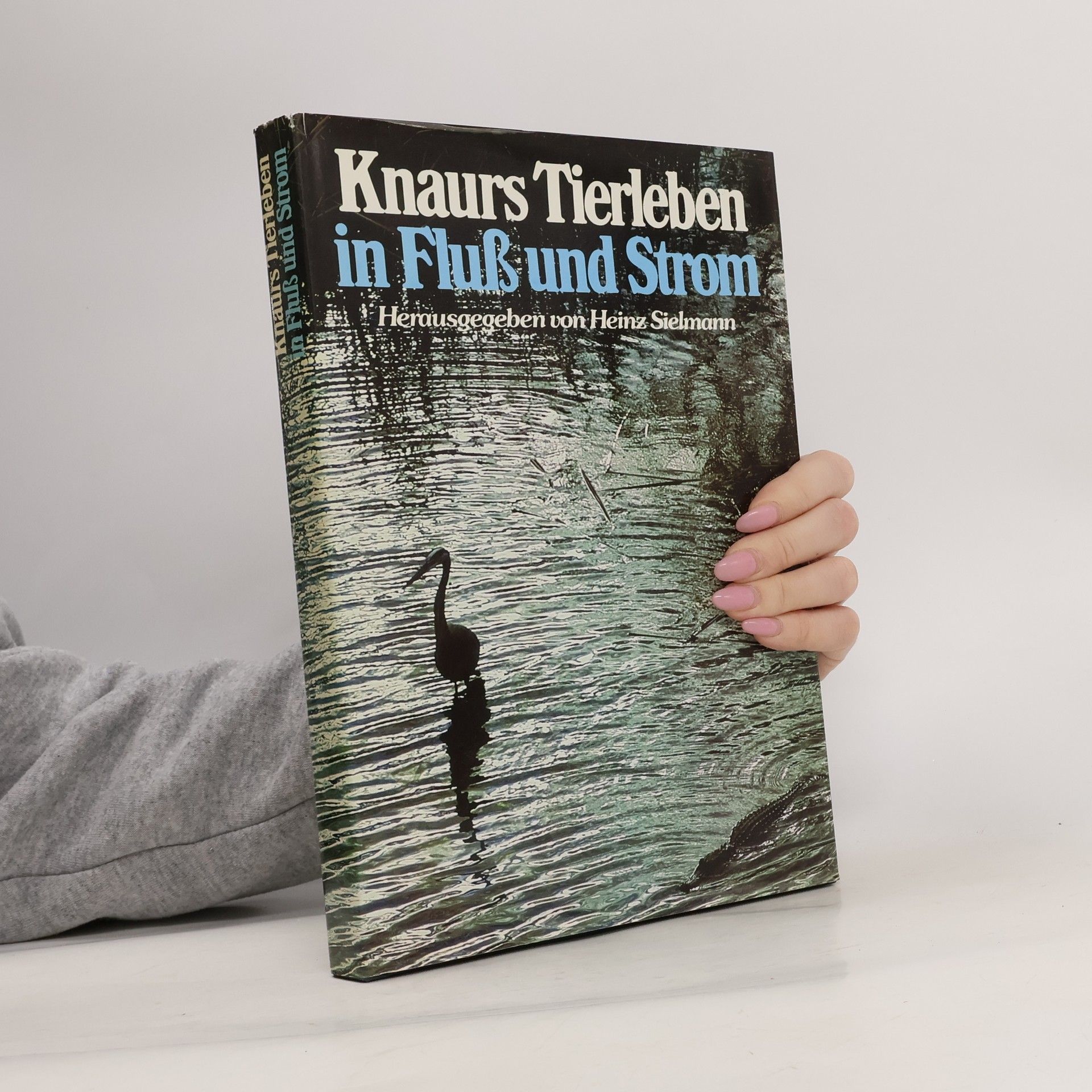 Autores varios Knaurs Tierleben in Fluß und Strom