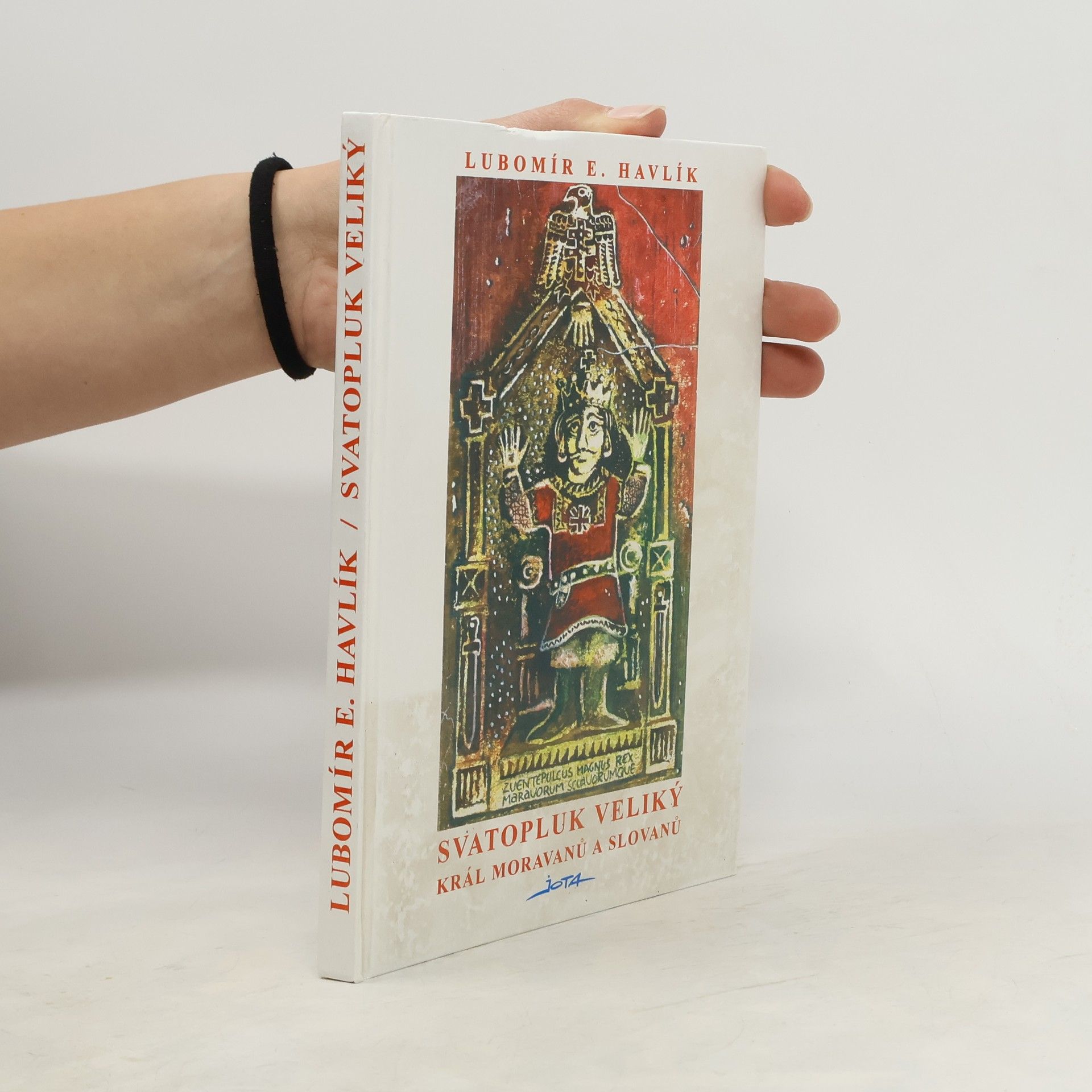 Svatopluk Veliký, král Moravanů a Slovanů