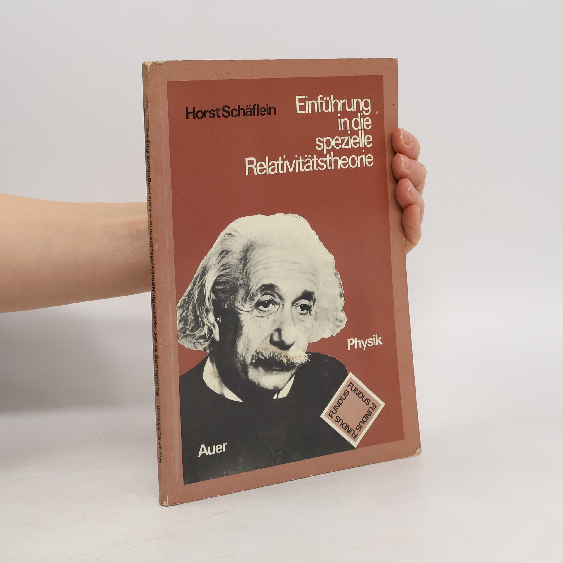 Horst Schäflein Einführung in die spezielle Relativitätstheorie