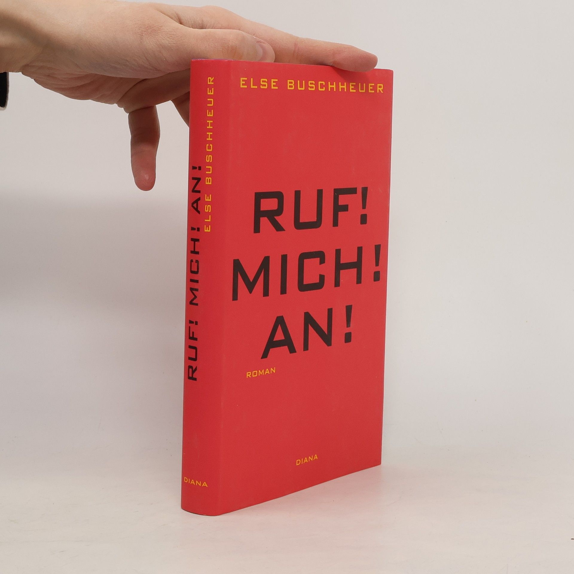 Else Buschheuer Ruf! Mich! An!