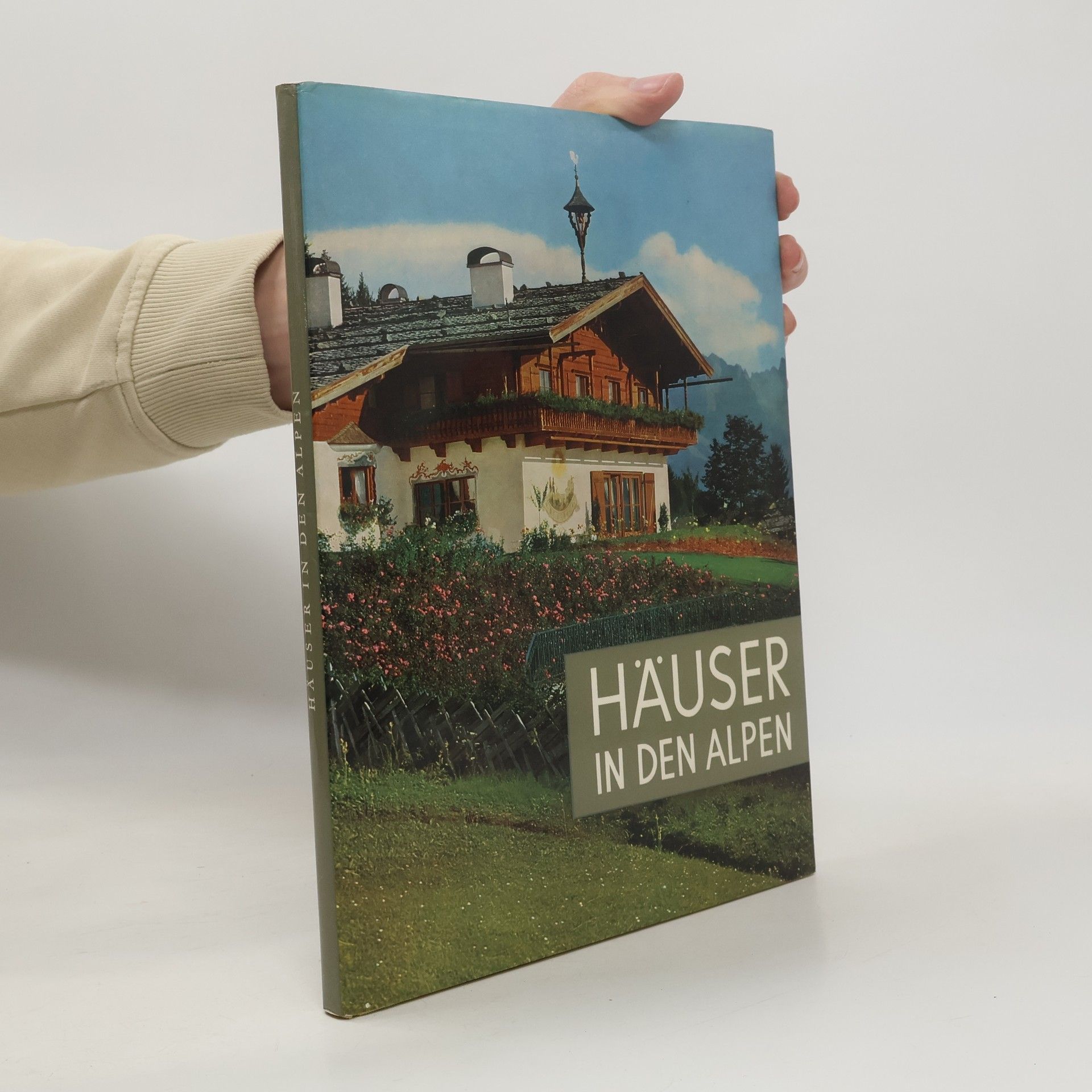 Collectif d'auteurs Häuser in den Alpen