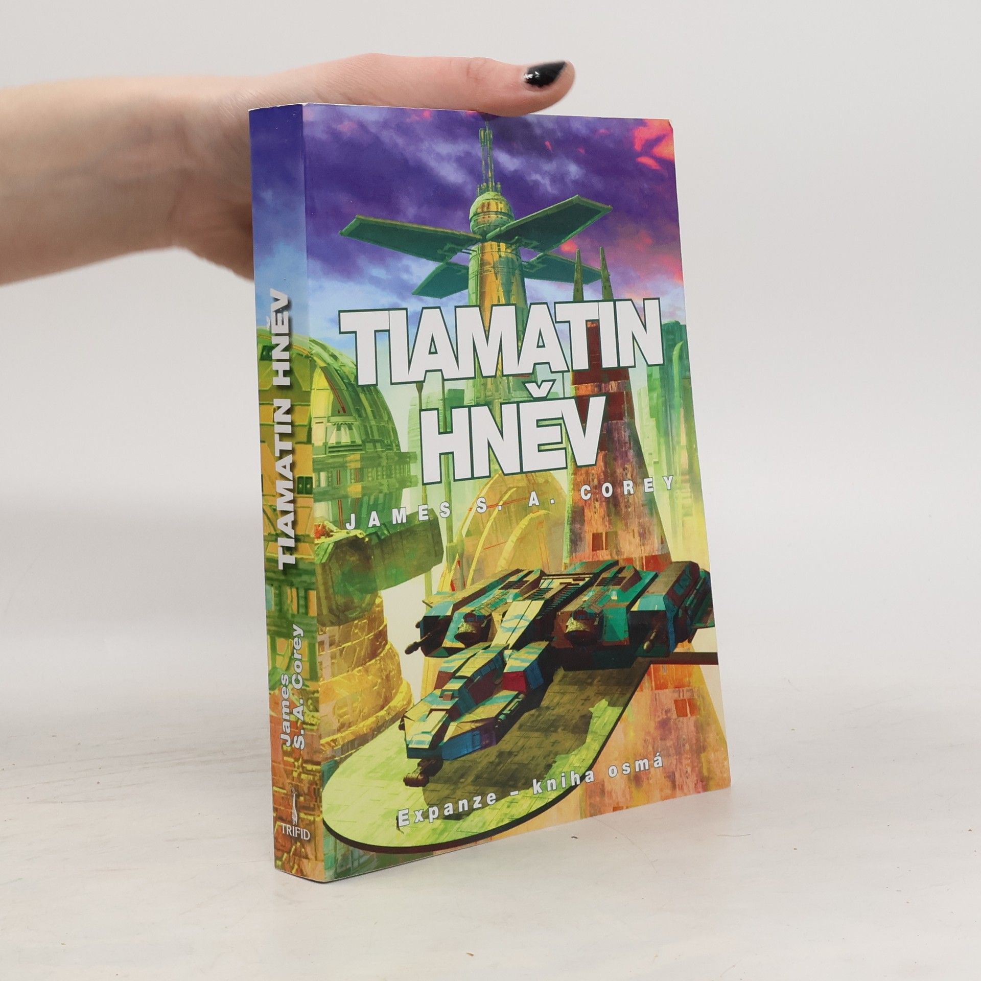 James S. A. Corey Tiamatin hněv