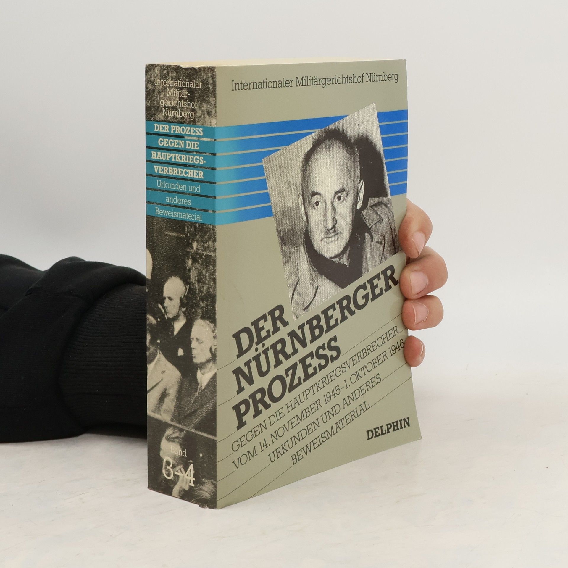 Deutschland (Gebiet unter Alliierter Besatzung). Internationaler Militärgerichtshof Der Prozess gegen die Hauptkriegsverbrecher vor dem Internationalen Militärgerichtshof