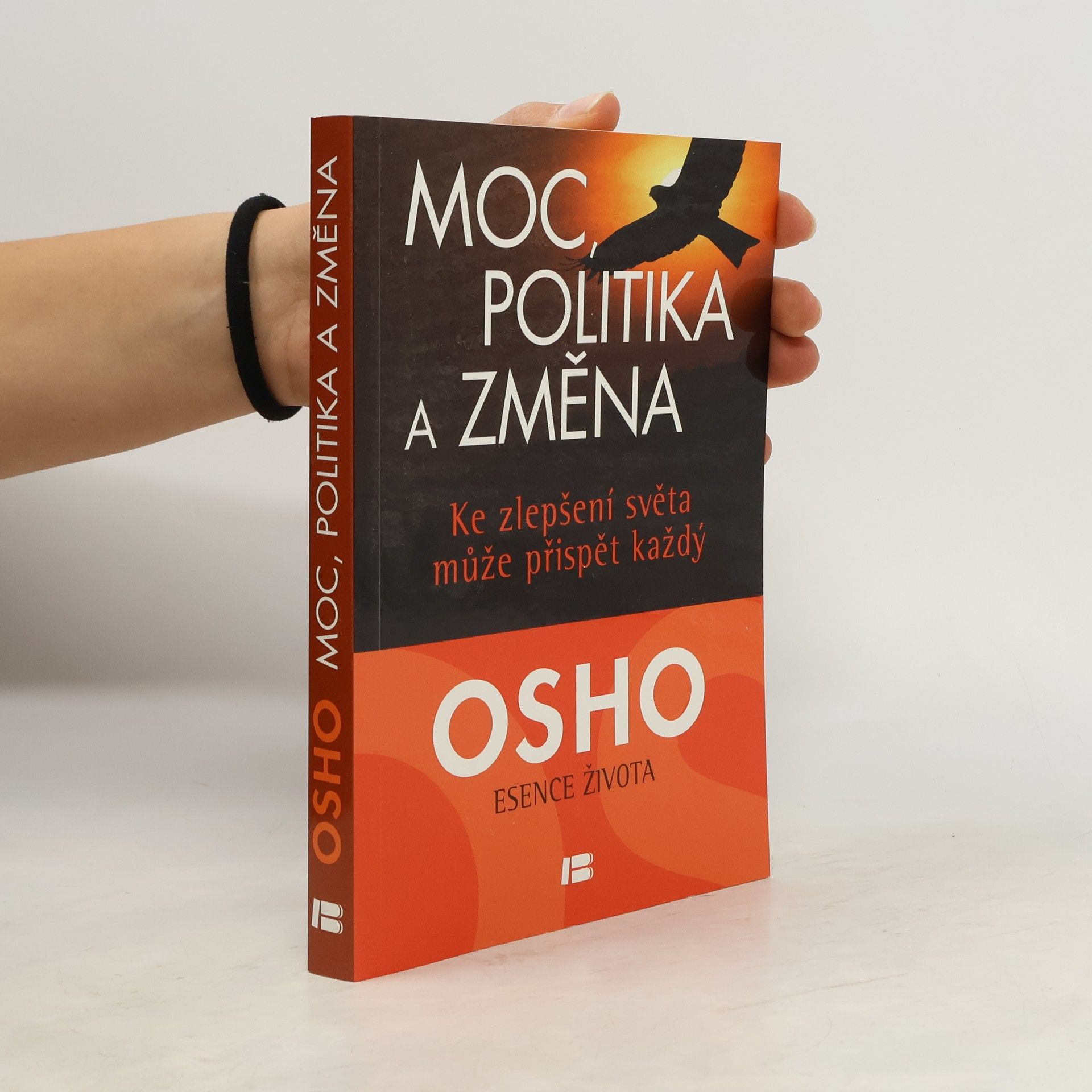 Ošó Moc, politika a změna. Ke zlepšení světa může přispět každý