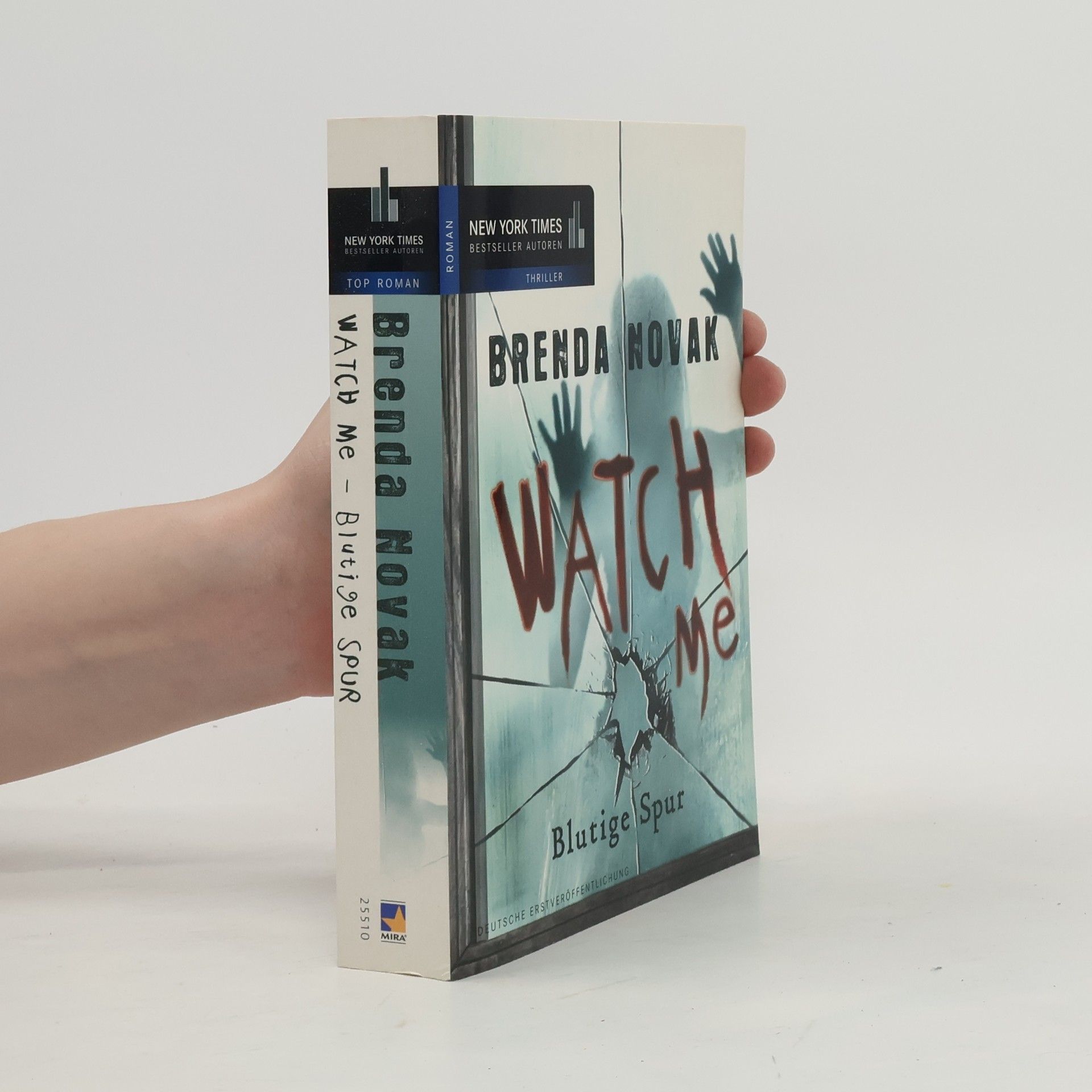 Brenda Novak Watch Me - Blutige Spur