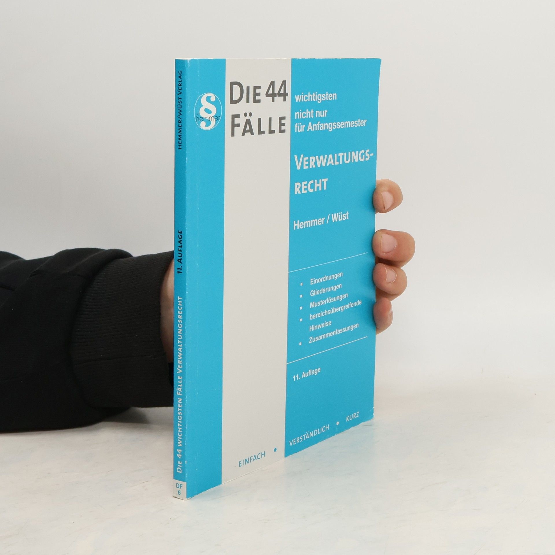 Karl-Edmund Hemmer Die 44 wichtigsten Fälle Verwaltungsrecht