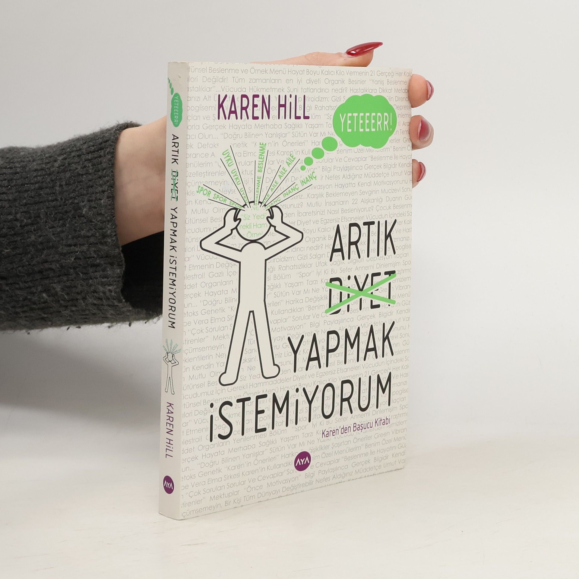 Karen Hillard Good Yeter artık diyet yapmak istemiyorum