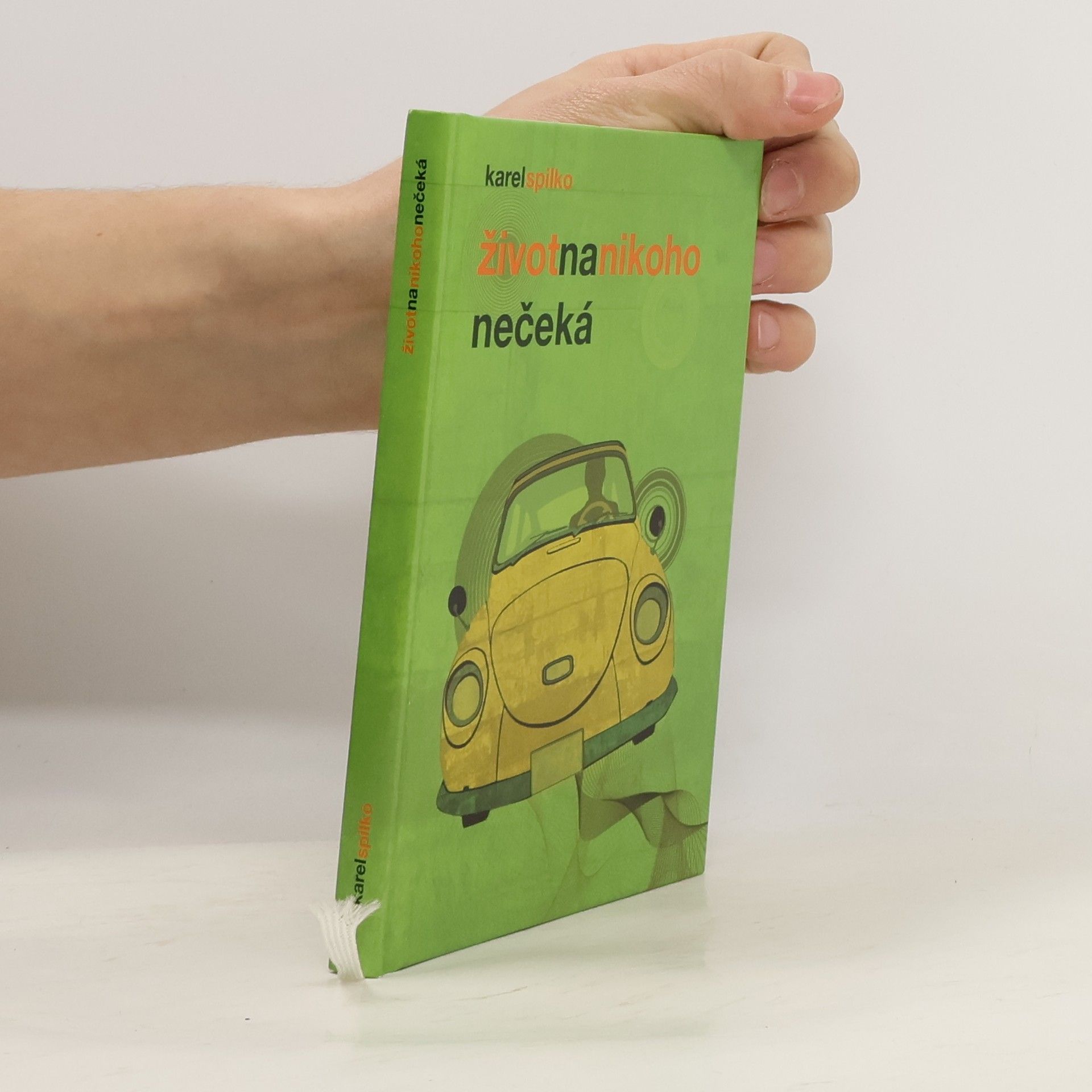 Karel Spilko Život na nikoho nečeká