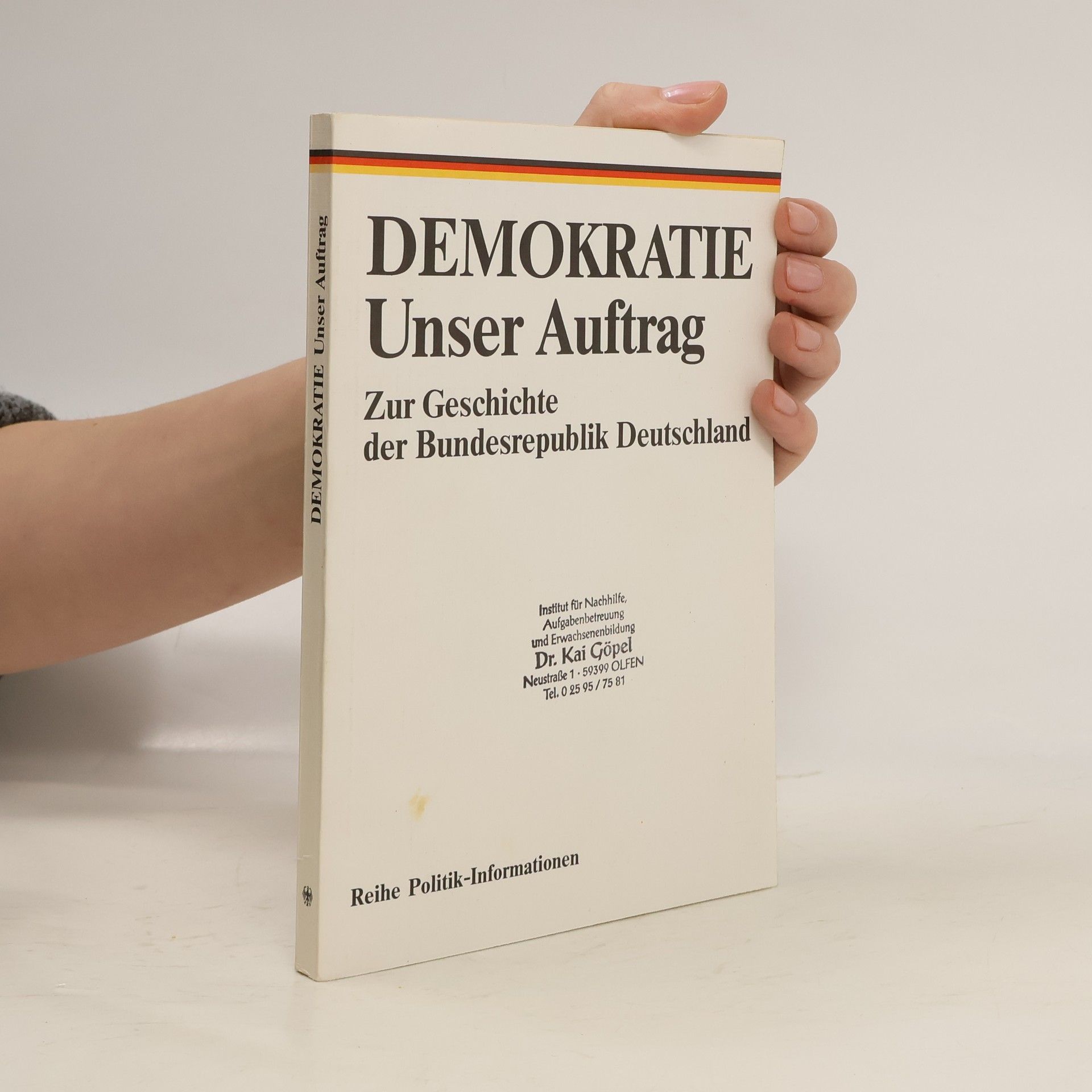 Autores varios Demokratie Unser Auftrag