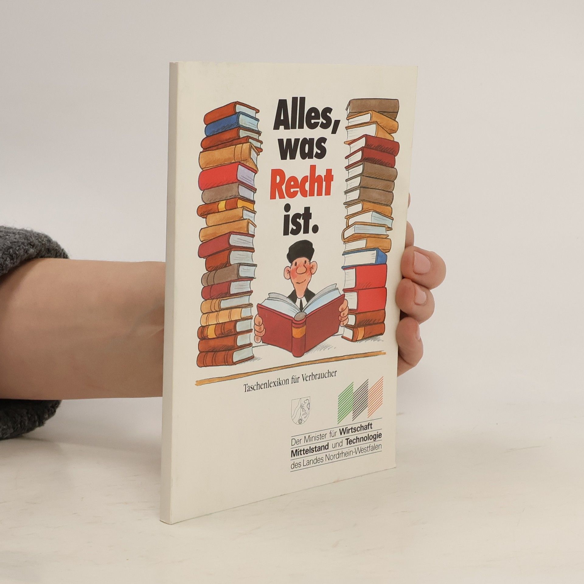 Kolektív autorov Alles, was Recht ist.