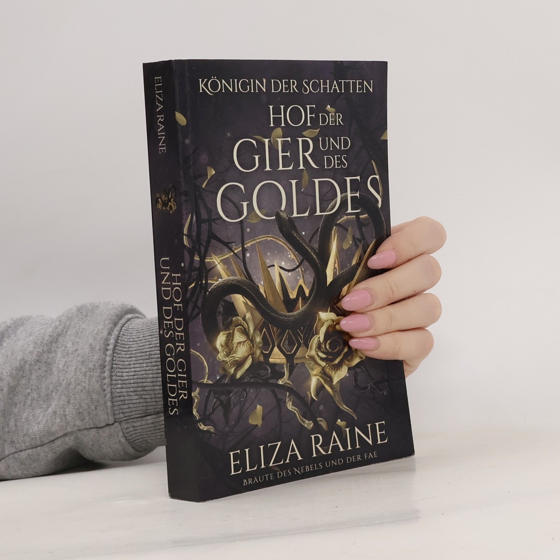 Eliza Raine Königin der Schatten - 2: Hof der Gier und des Goldes