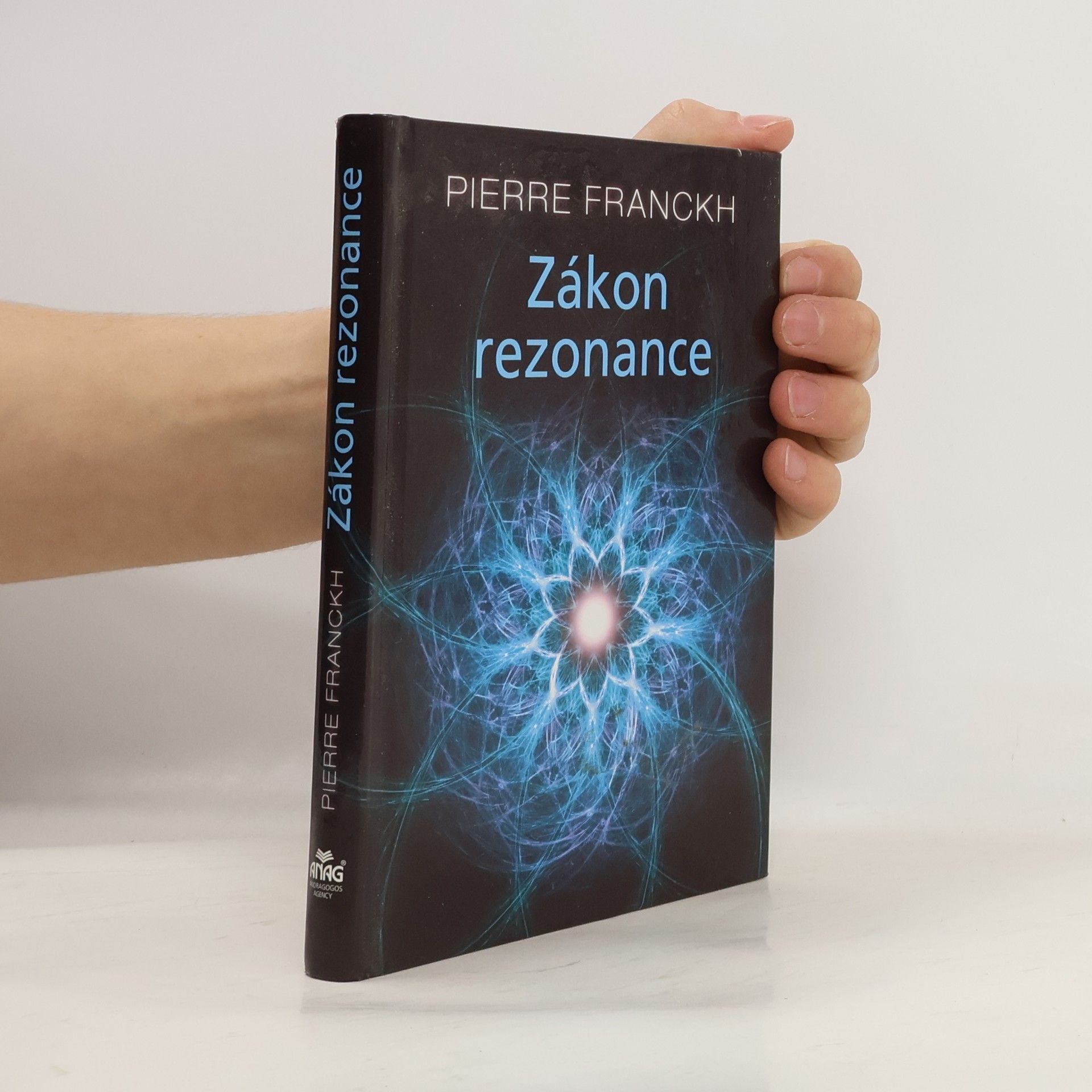 Pierre Franckh Zákon rezonance