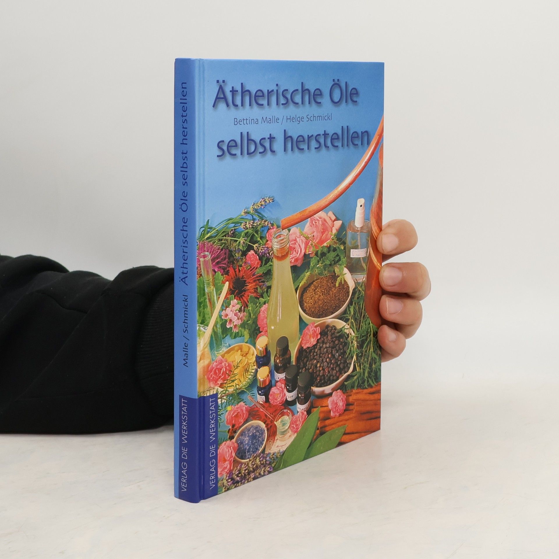 Bettina Malle Ätherische Öle selbst herstellen