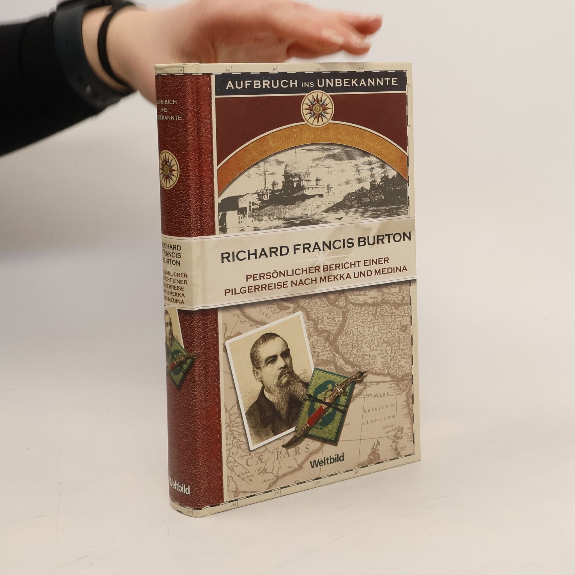 Richard Francis Burton Persönlicher Bericht Einer Pilgerreise nach Mekka und Medina