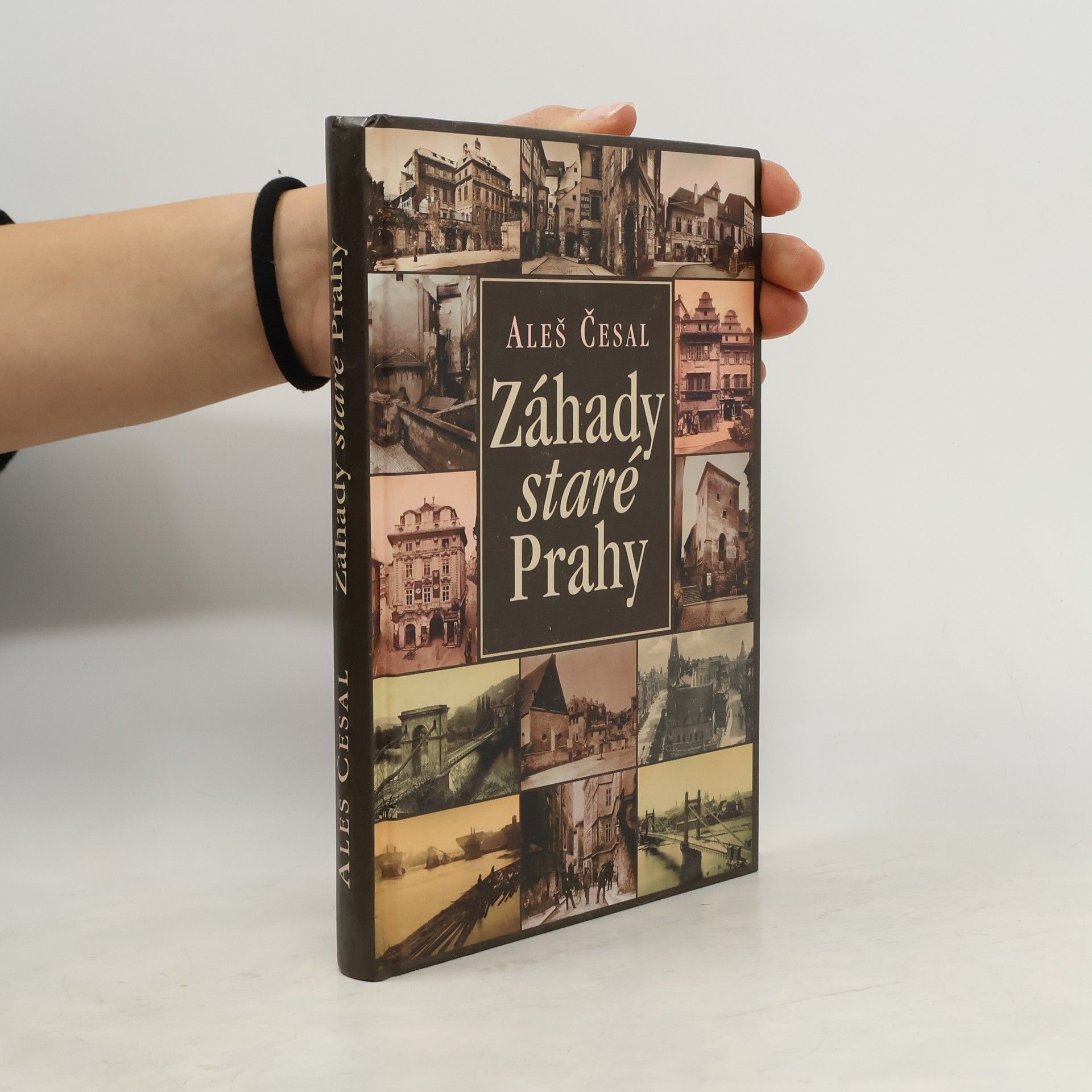 Aleš Česal Záhady staré Prahy
