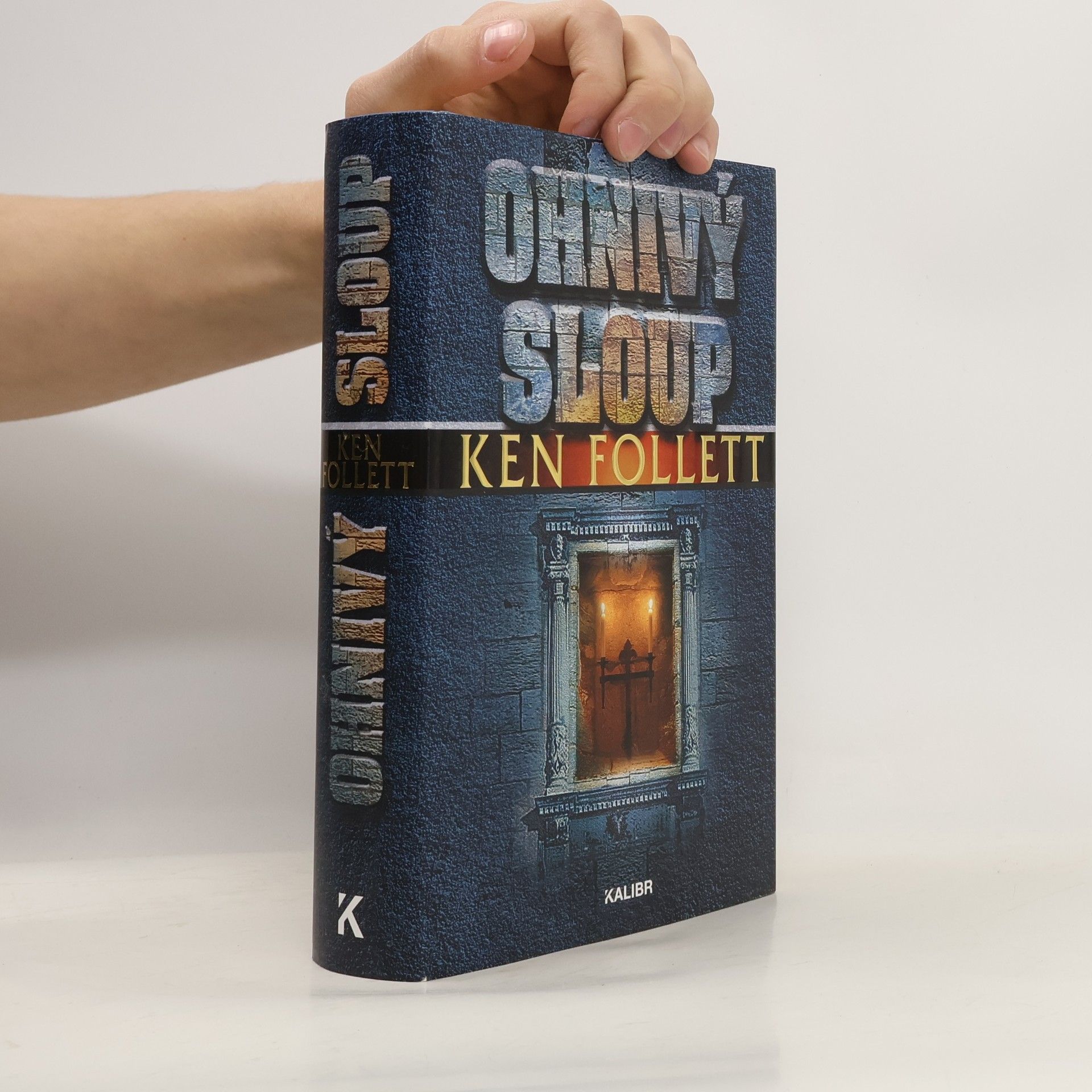 Ken Follett Ohnivý sloup