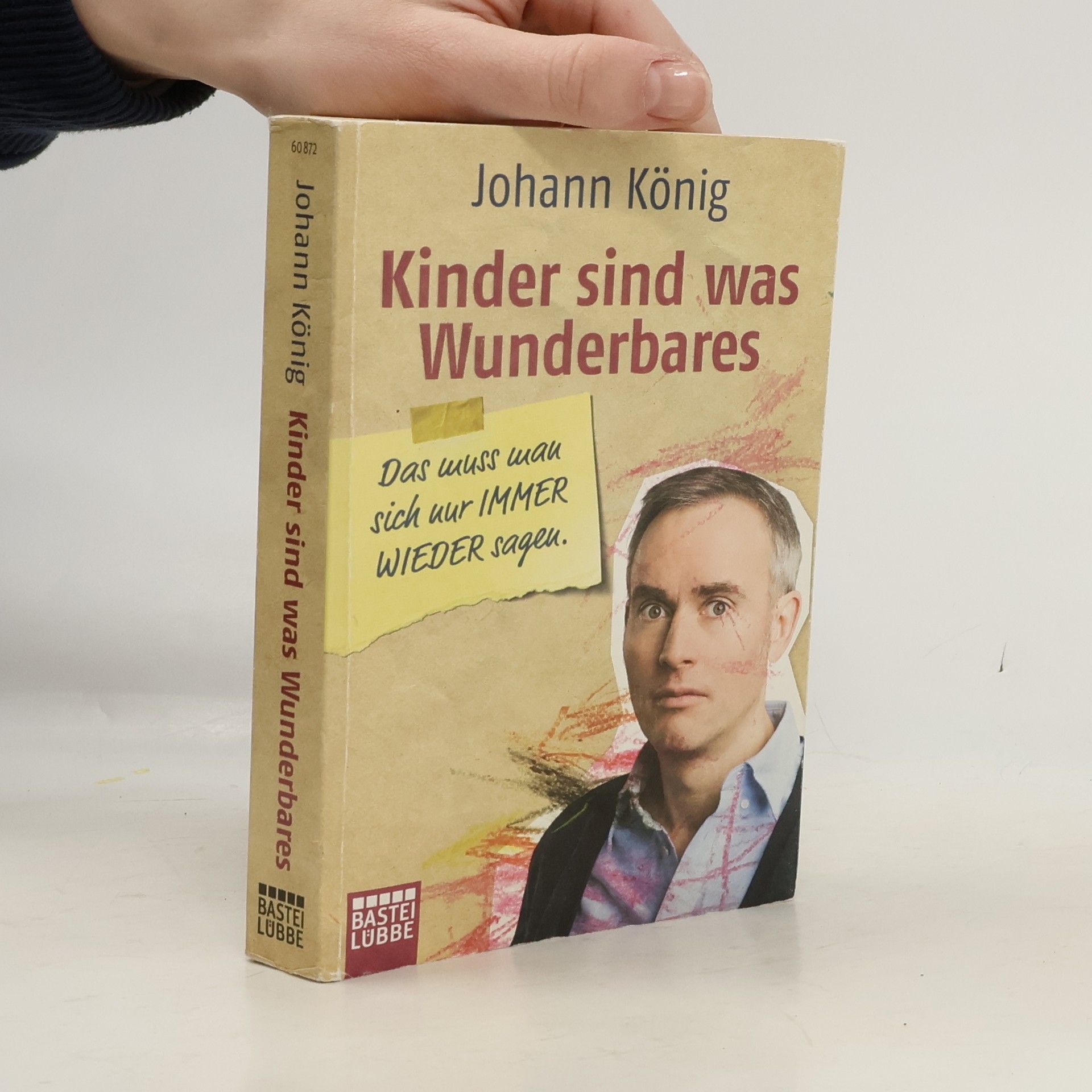 Johann-Günther König Kinder sind was Wunderbares