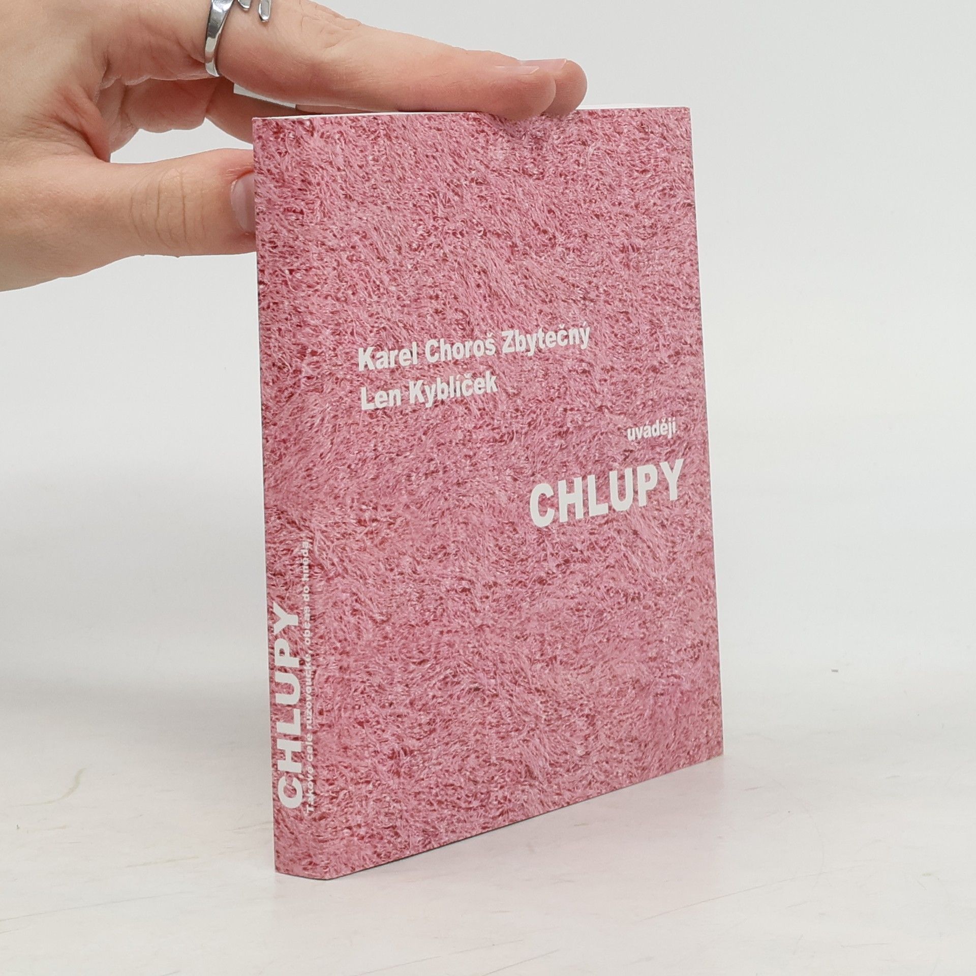 Karel Choroš Zbytečný Chlupy