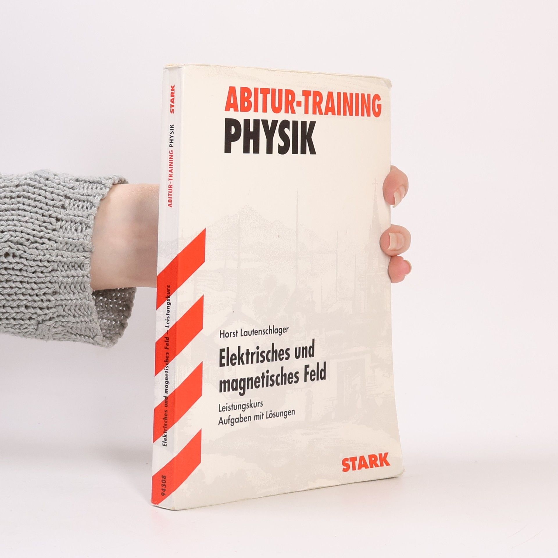 Elektrisches und magnetisches Feld, Leistungskurs