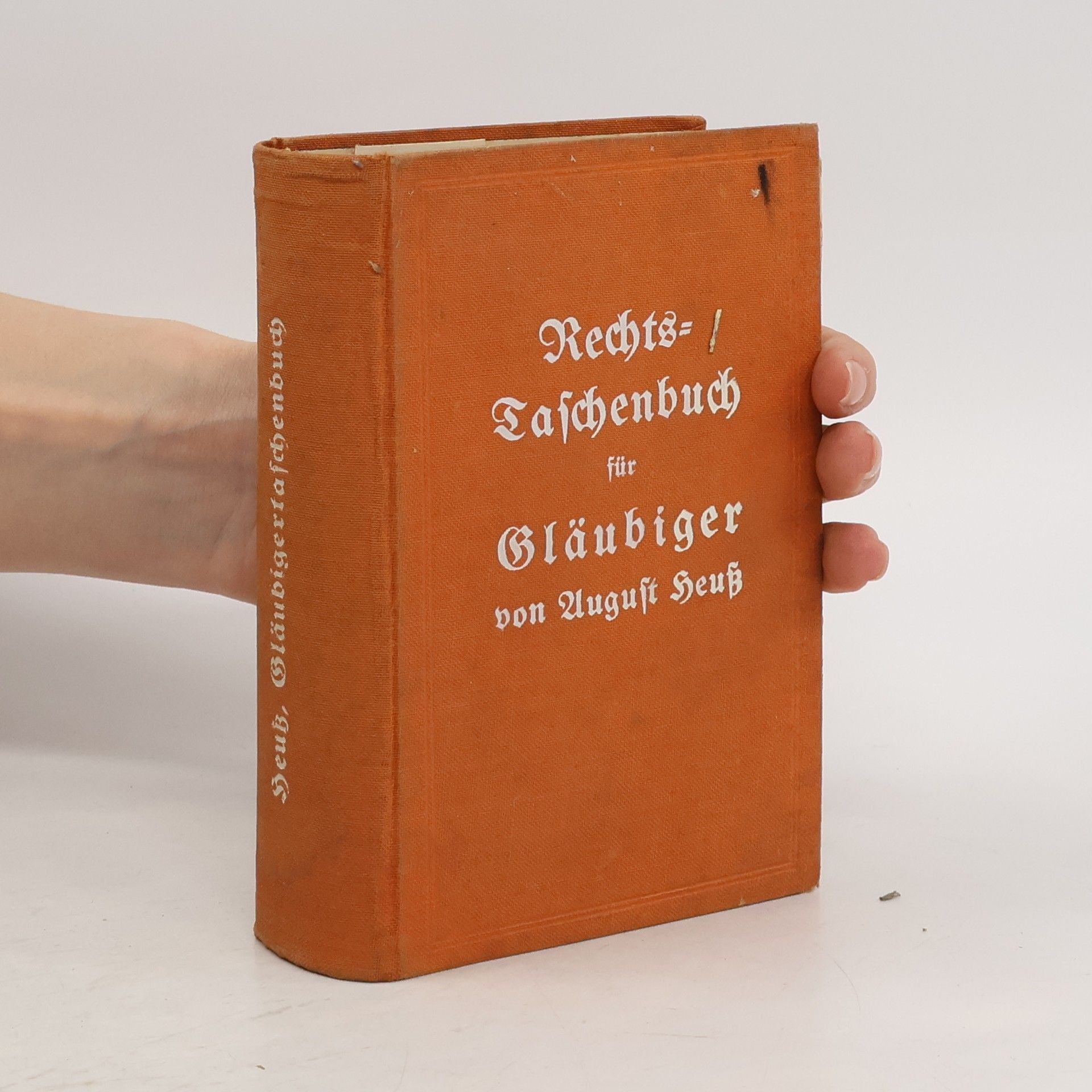 August Heuß Rechtstaschenbuch für Gläubiger