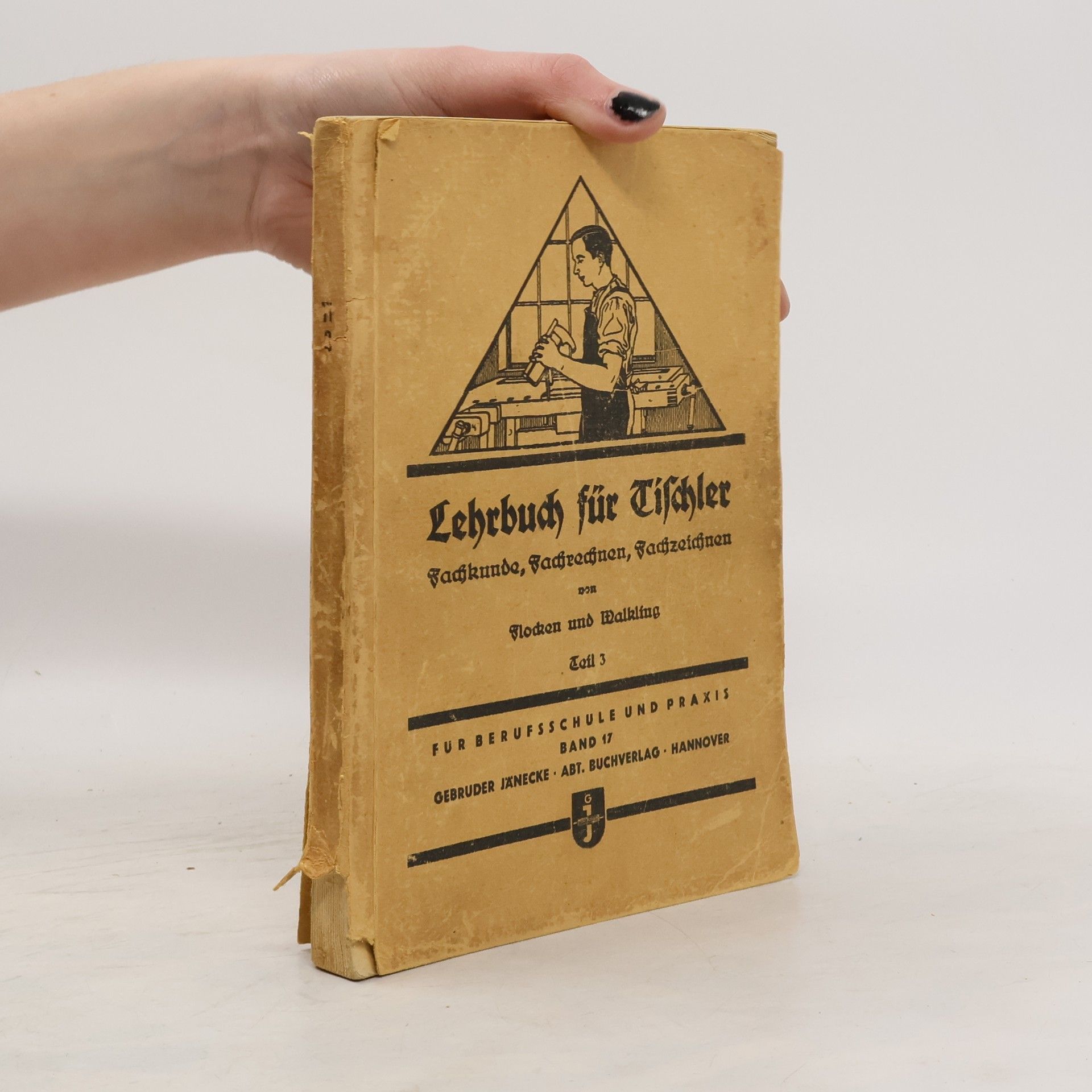 AA.VV. Lehrbuch für Tischler 3