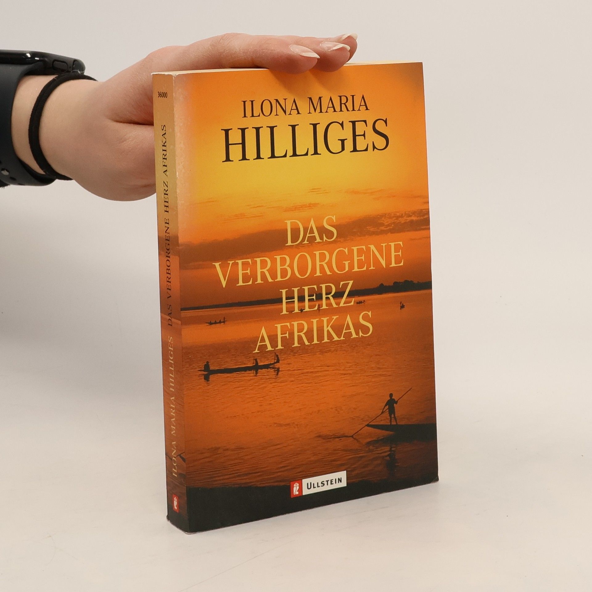 Ilona Maria Hilliges Das verborgene Herz Afrikas
