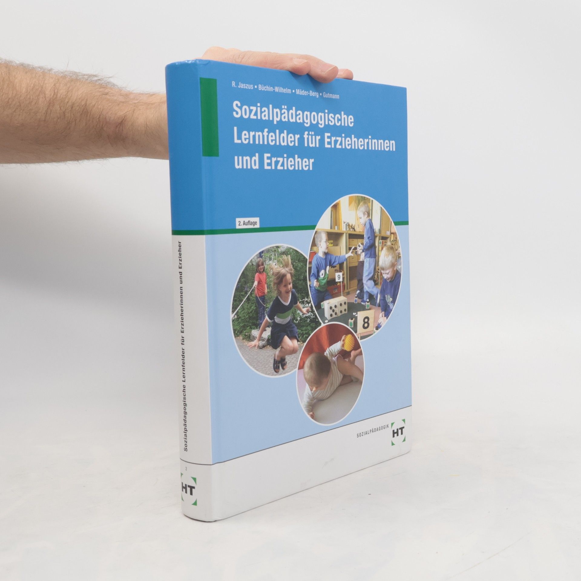 Rainer Jaszus Sozialpädagogische Lernfelder für Erzieherinnen