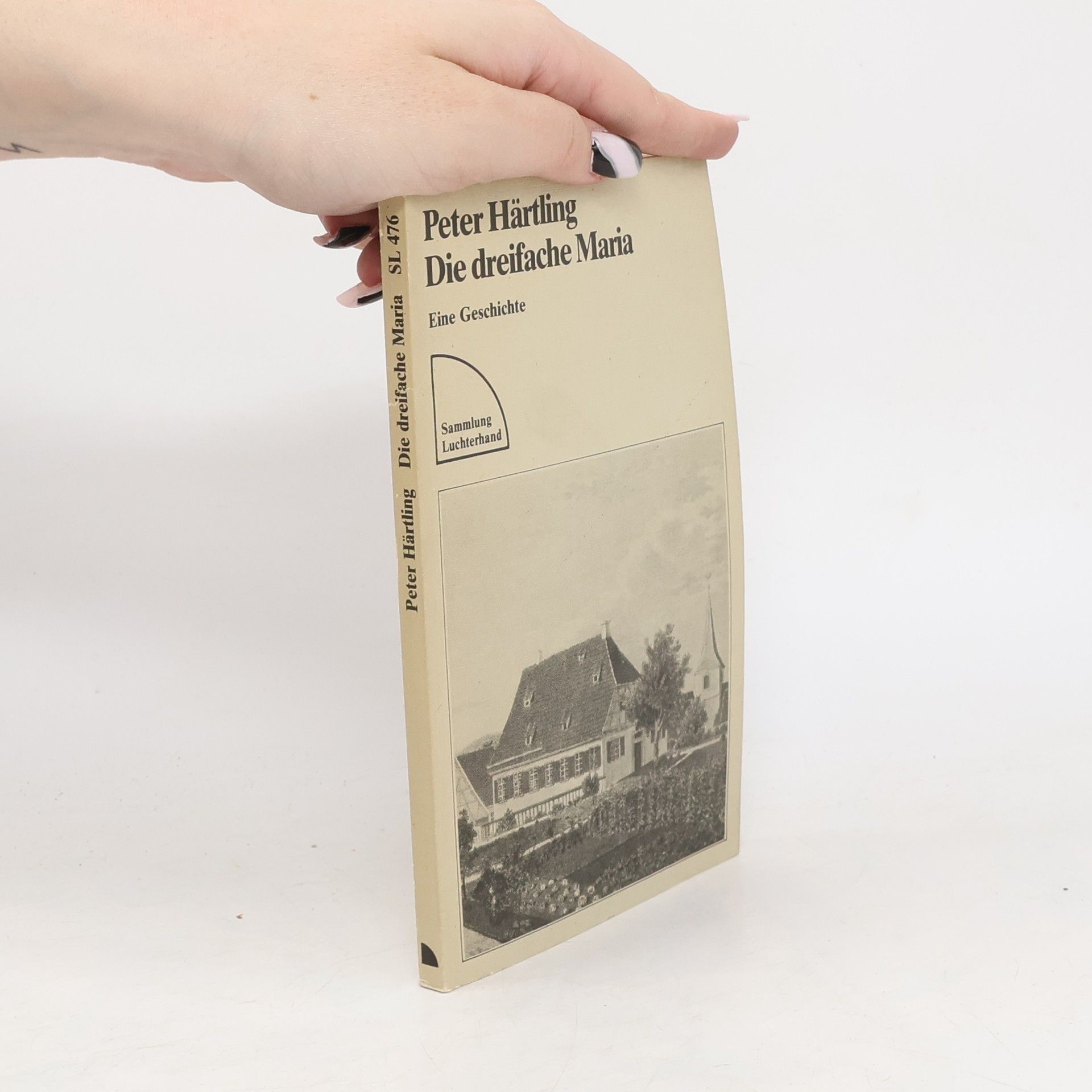 Peter Härtling Die dreifache Maria