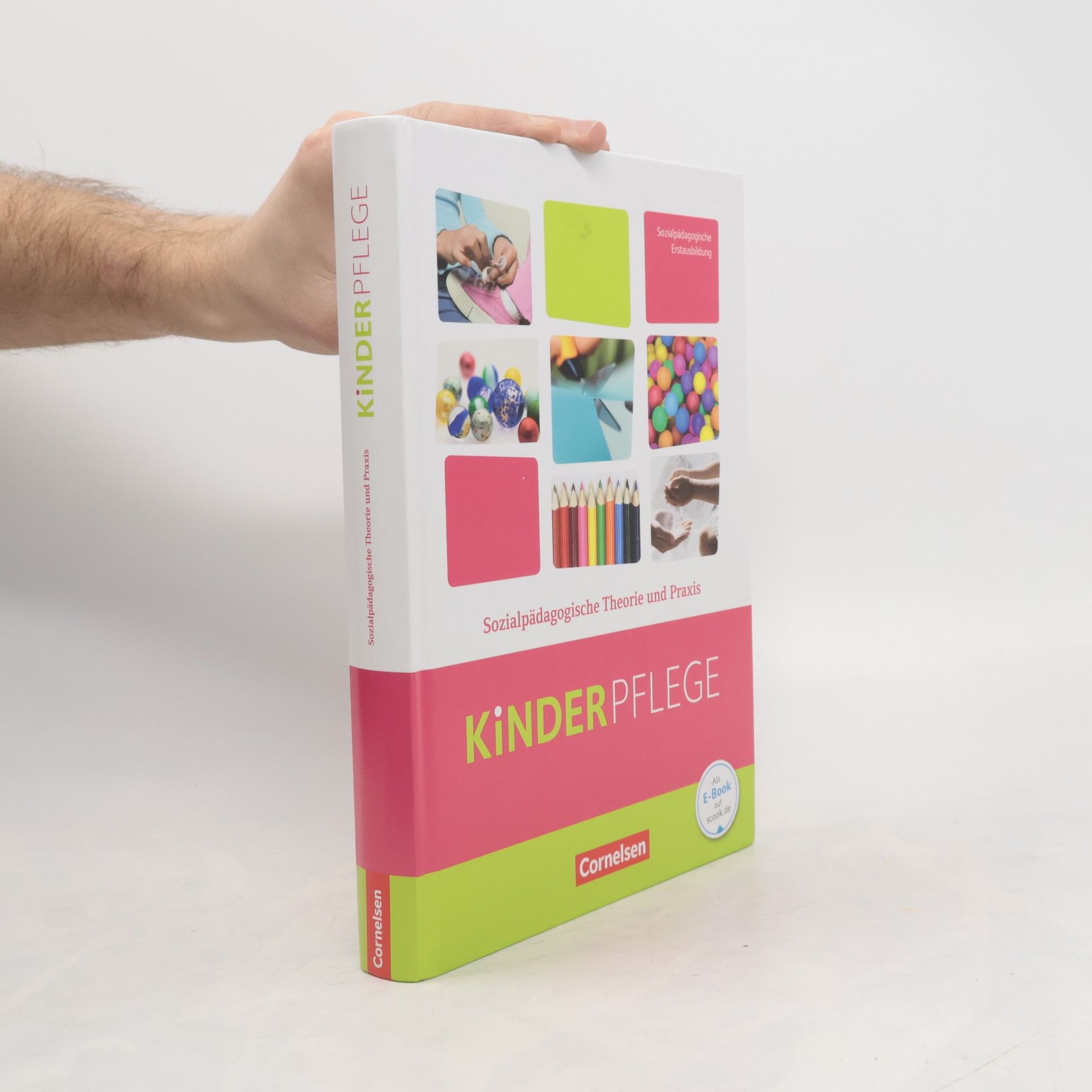 Collectif d'auteurs Kinderpflege: Sozialpädagogische Theorie und Praxis