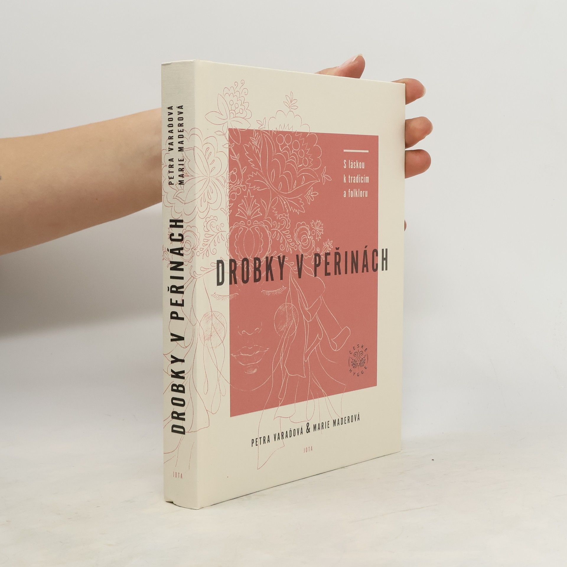 Drobky v peřinách. S láskou k tradicím a folkloru