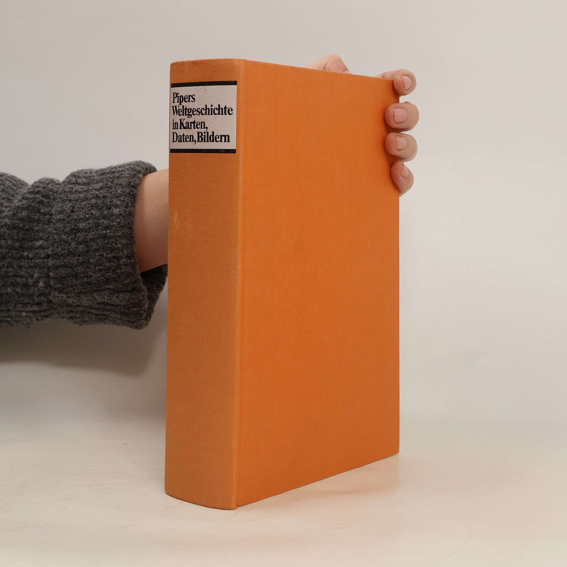 Kolektív autorov Pipers Weltgeschichte in Karten, Daten, Bildern