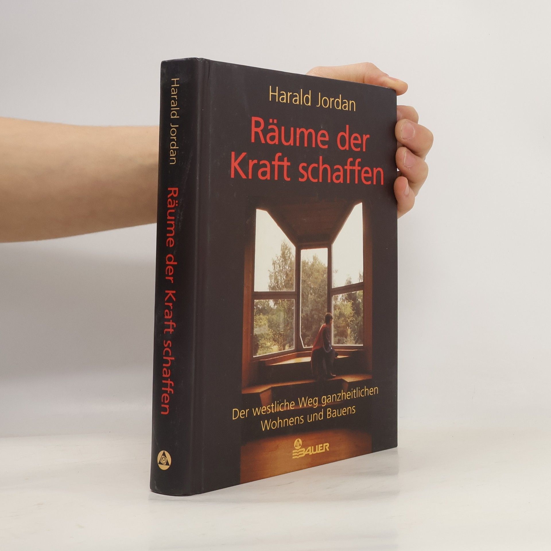 Harald Jordan Räume der Kraft schaffen
