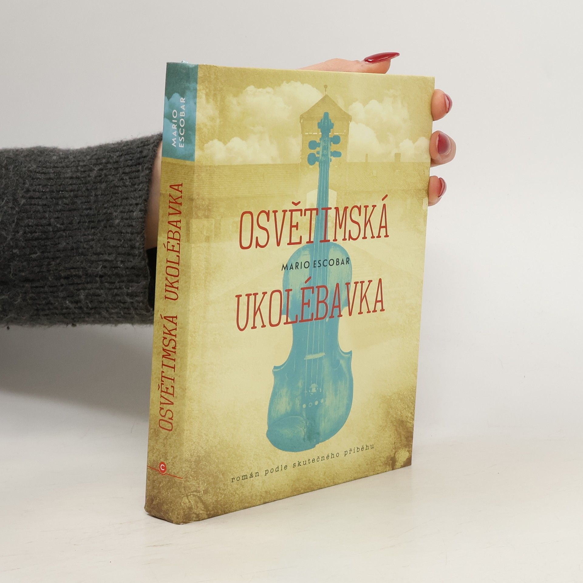 Mario Escobar Osvětimská ukolébavka