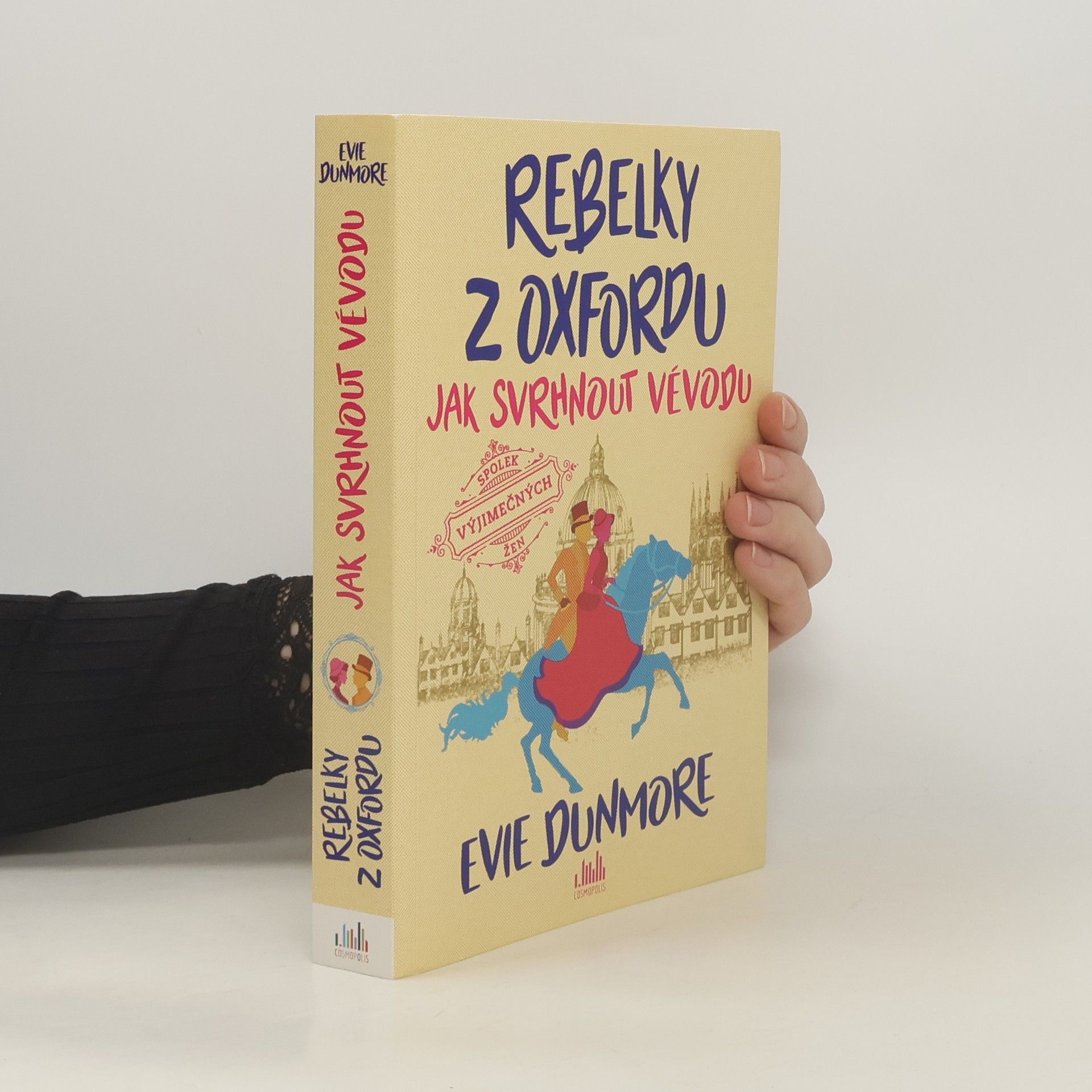 Rebelky z Oxfordu. Jak svrhnout vévodu