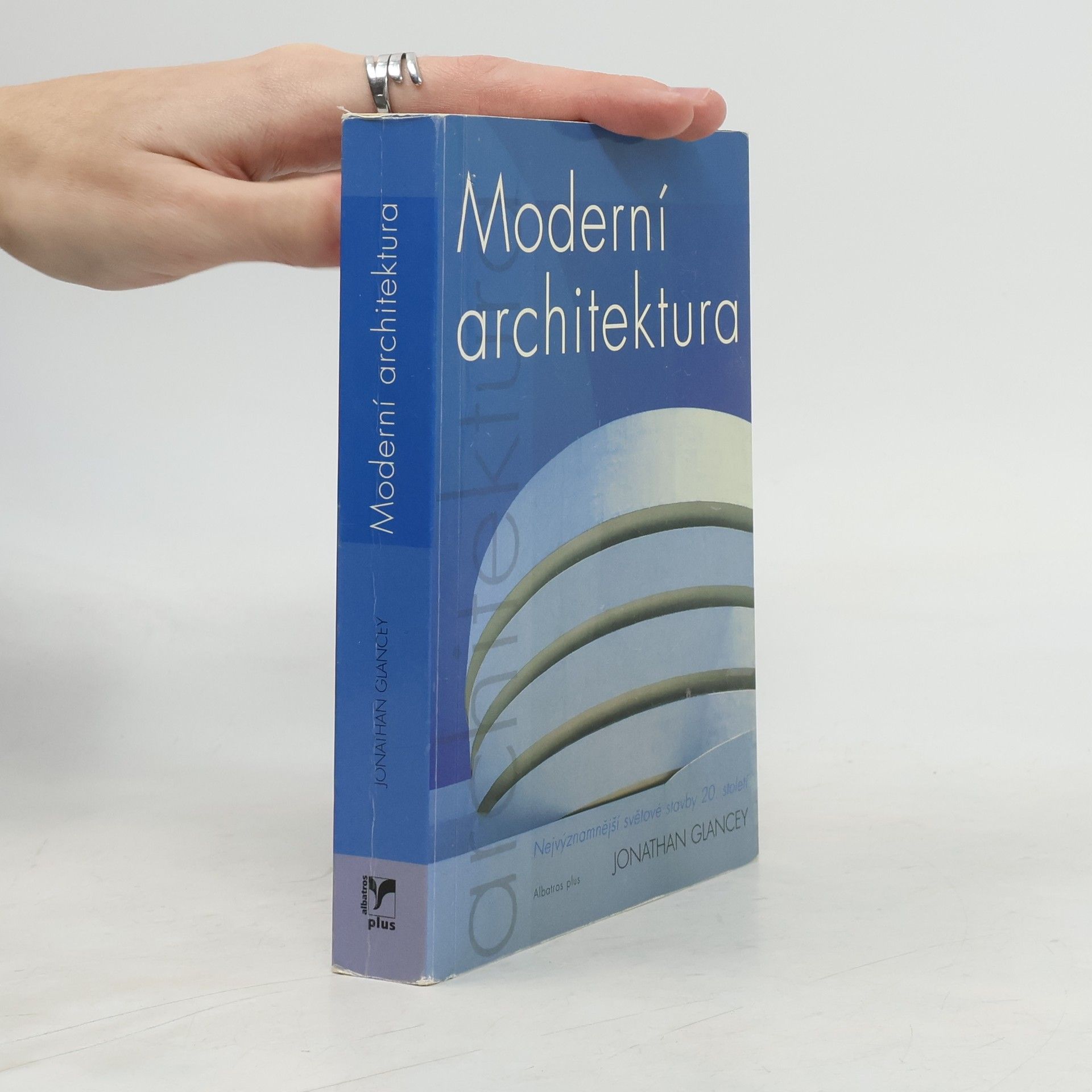 Jonathan Glancey Moderní architektura