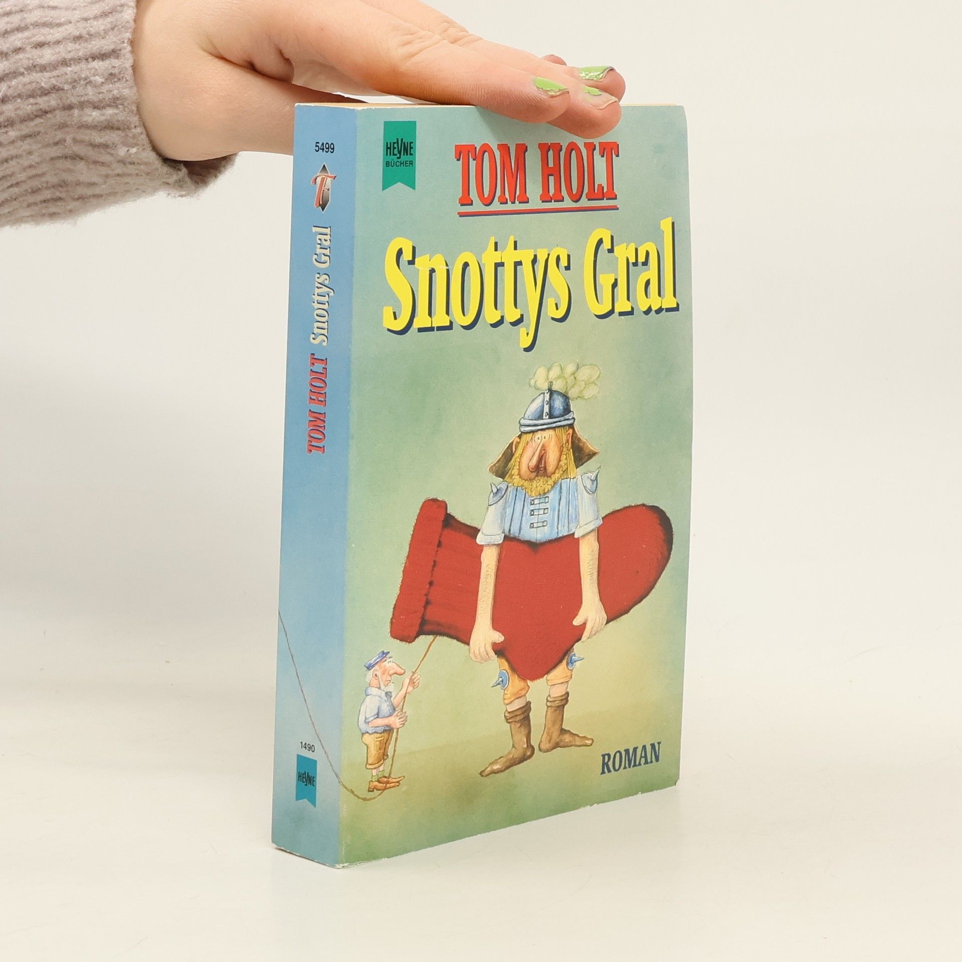 Tom Holt Snottys Gral