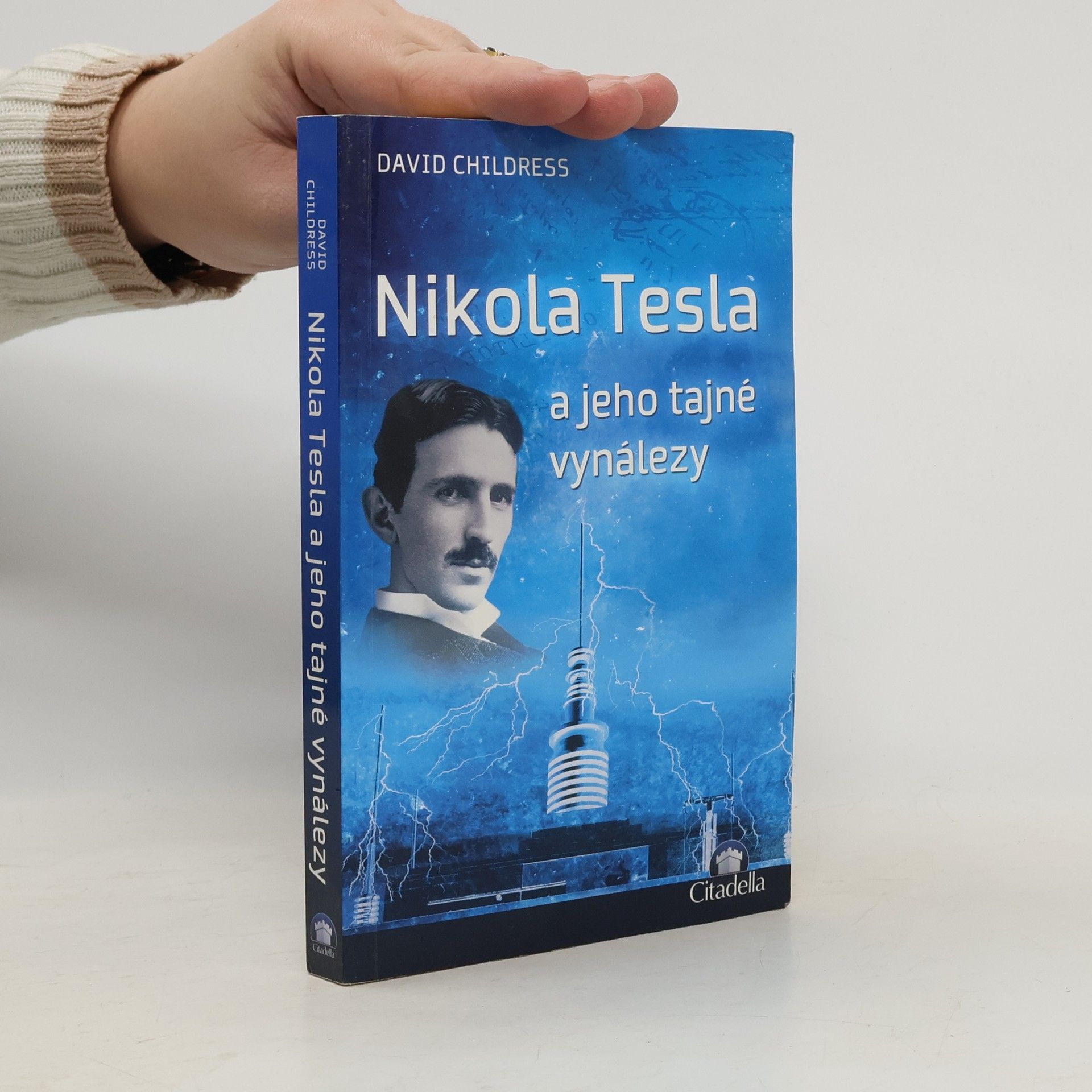 Nikola Tesla a jeho tajné vynálezy