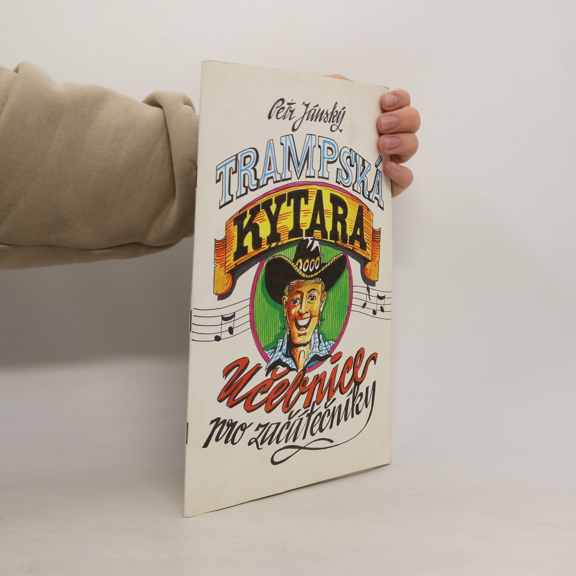 Petr Jánský Trampská kytara: Učebnice pro začátečníky