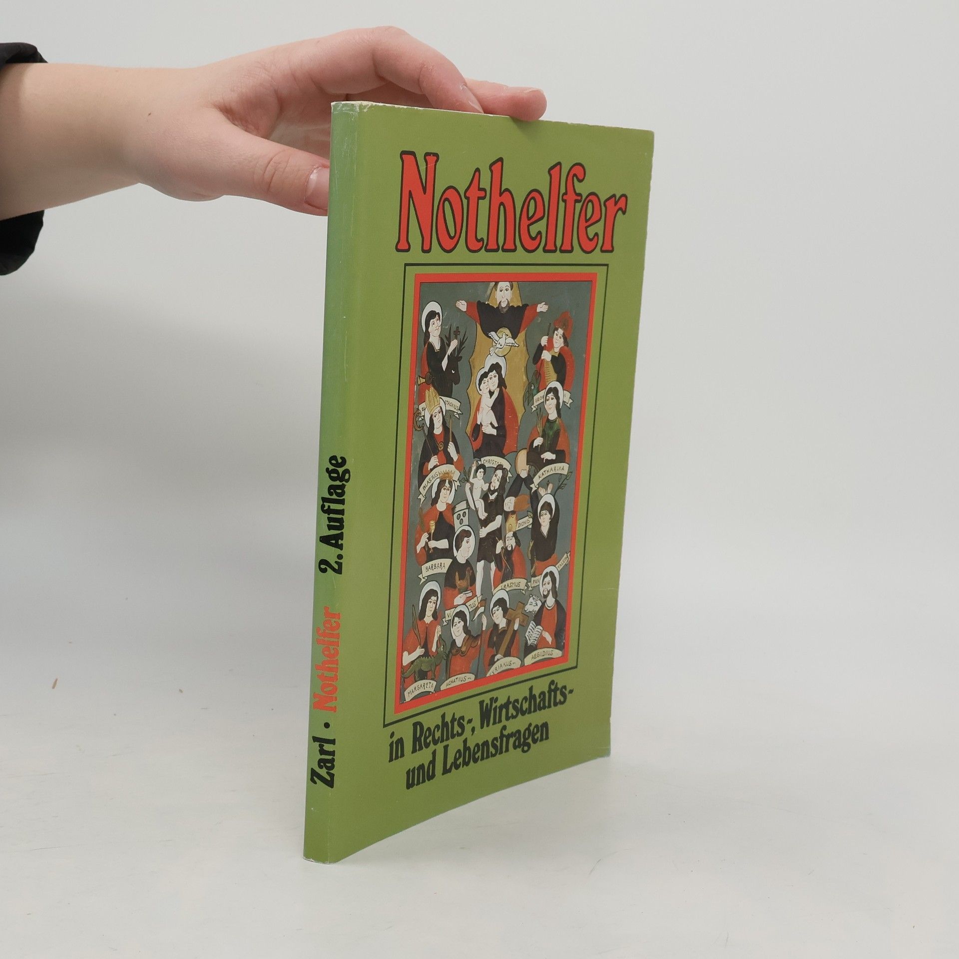 Josef Zarl Nothelfer in Rechts Wirtschafts und Lebensfragen