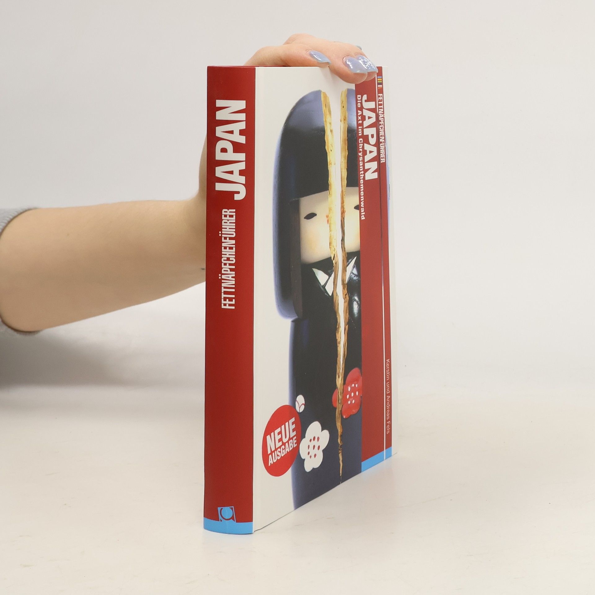 Kerstin Fels Japan : die Axt im Chrysanthemenwald