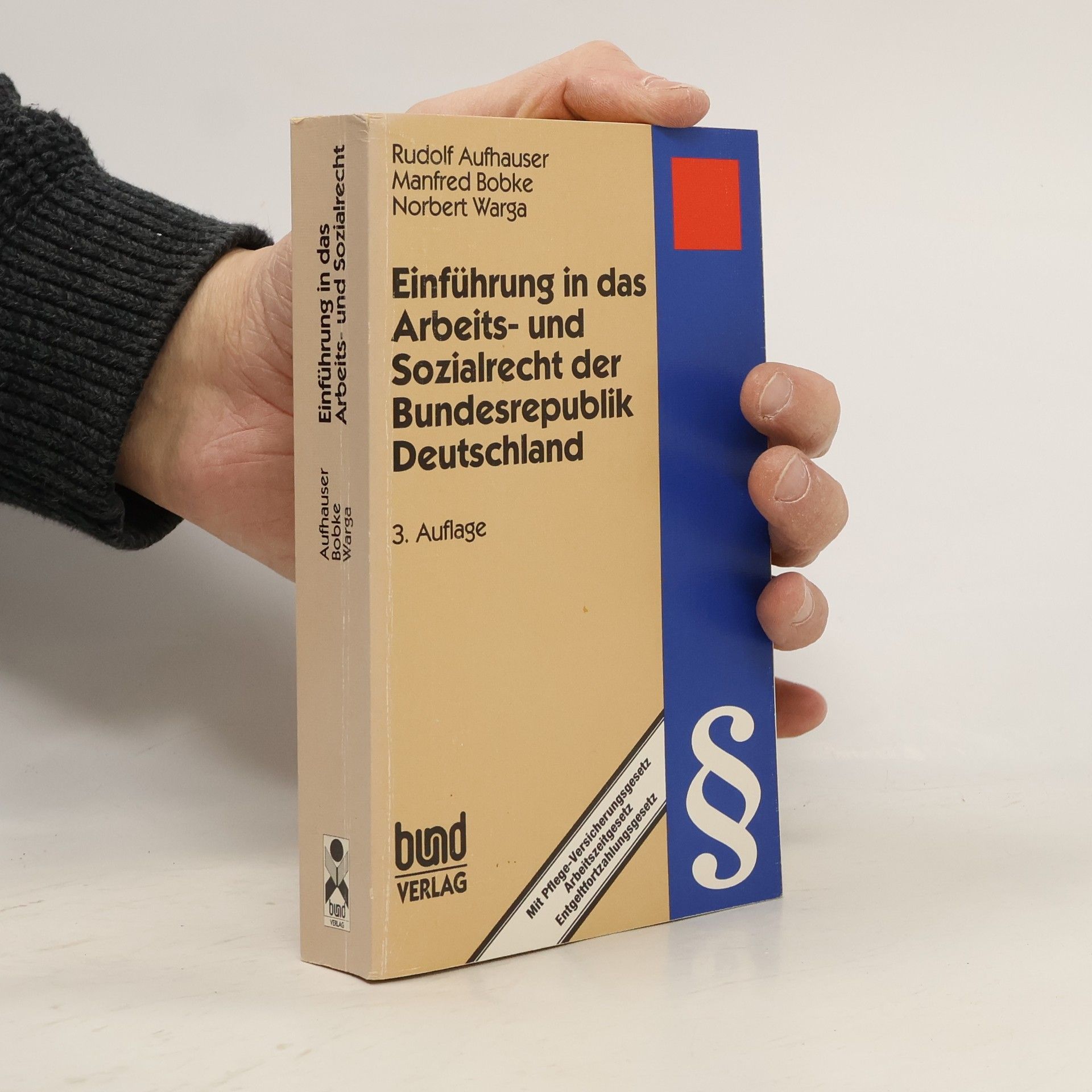 Einführung in das Arbeits- und Sozialrecht der Bundesrepublik Deutschland - 3. Auflage