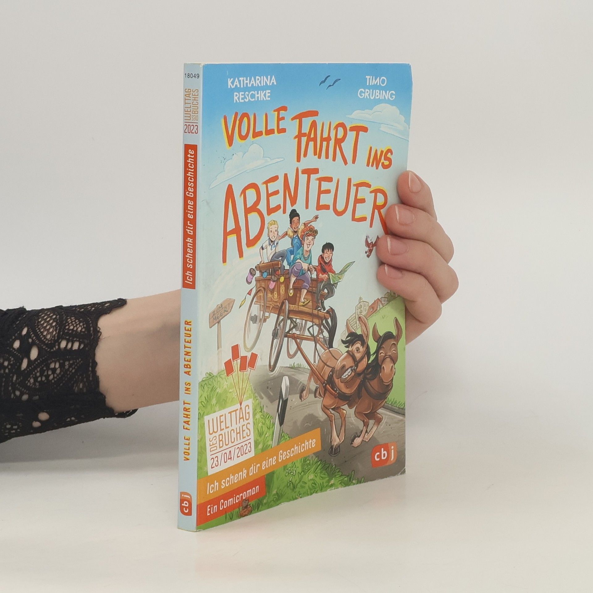 Katharina Reschke Ich schenk dir eine Geschichte. Volle Fahrt ins Abenteuer