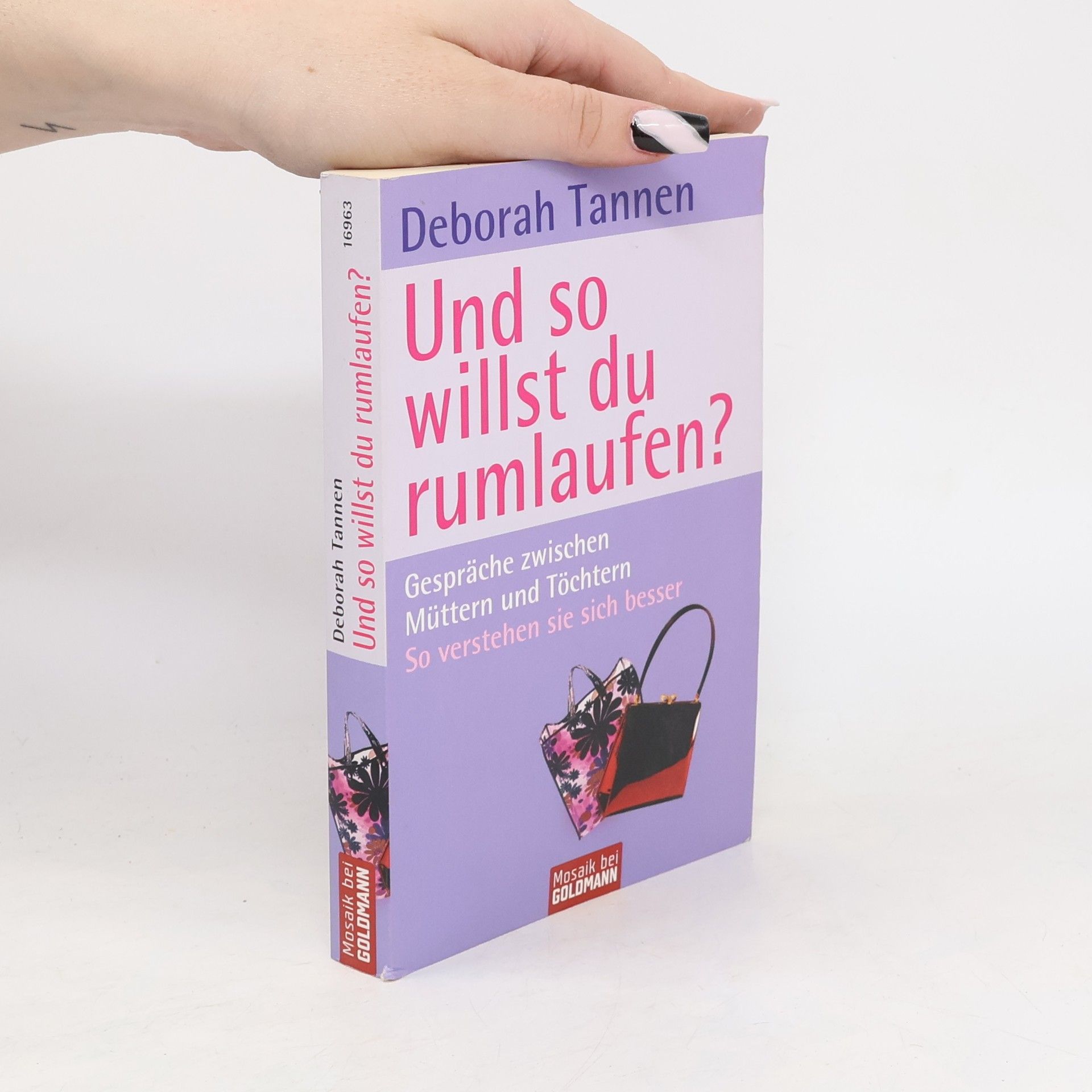 Deborah Tannen Und so willst du rumlaufen?