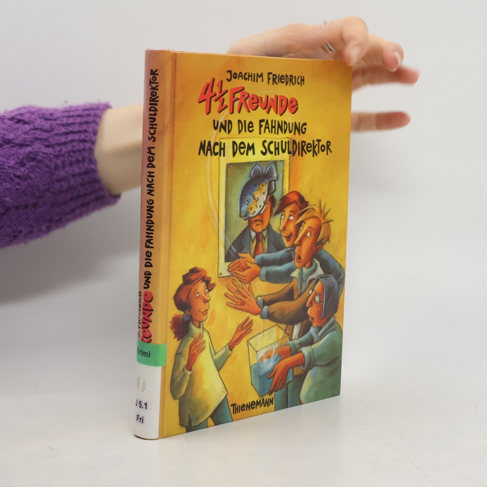 4 1/2 Freunde und die Fahndung nach dem Schuldirektor