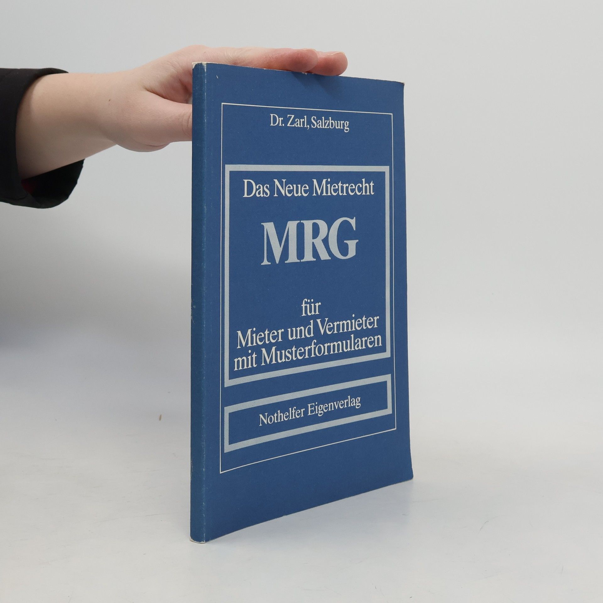 Josef Zarl Das neue Mietrecht