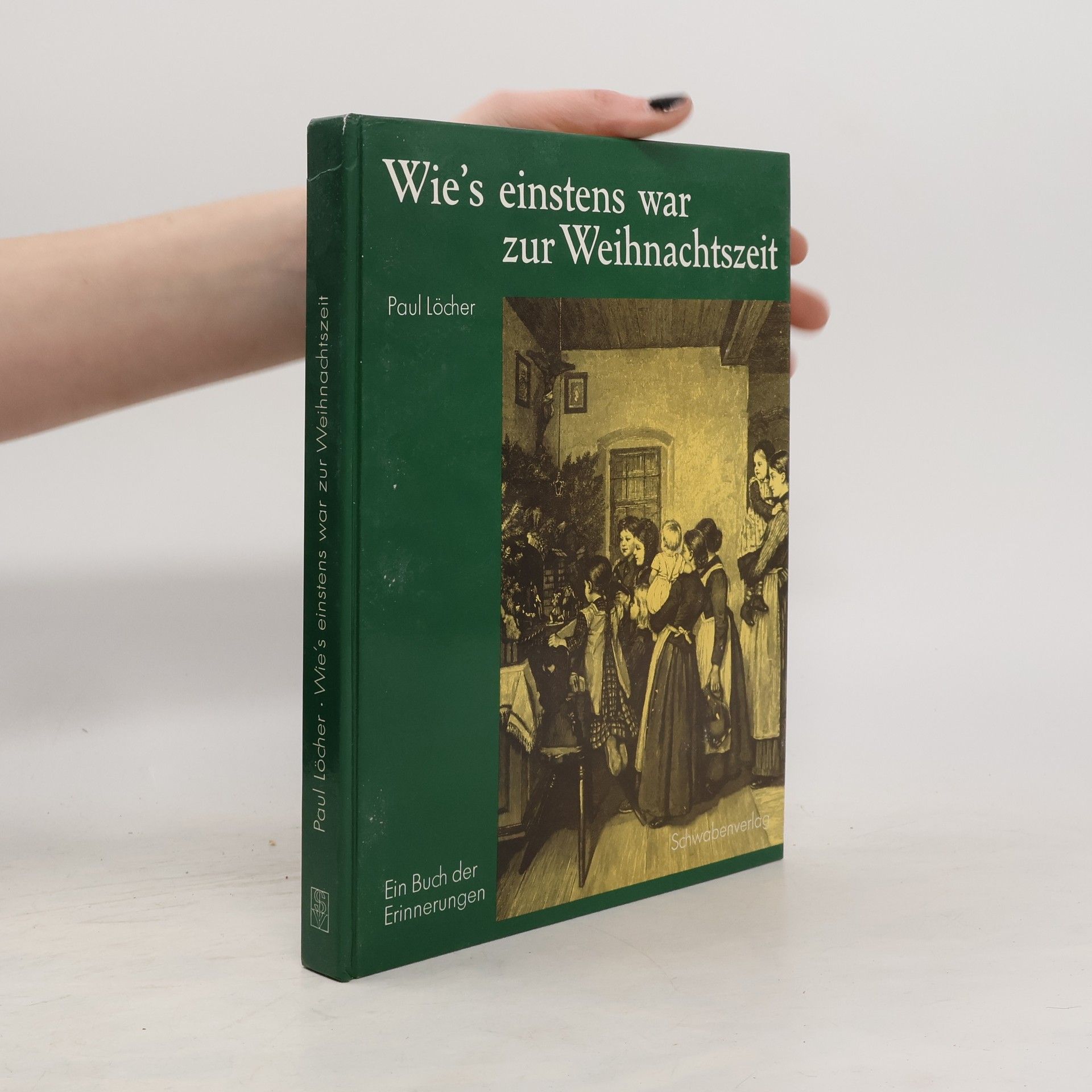 Paul Locher Wie's einstens war zur Weihnachtszeit