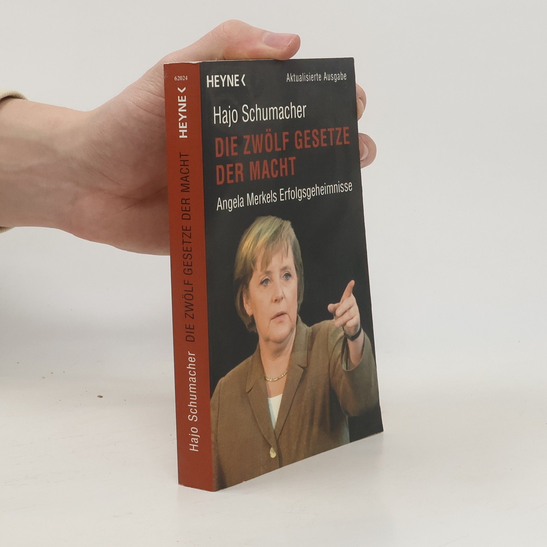 Hajo Schumacher Die zwölf Gesetze der Macht